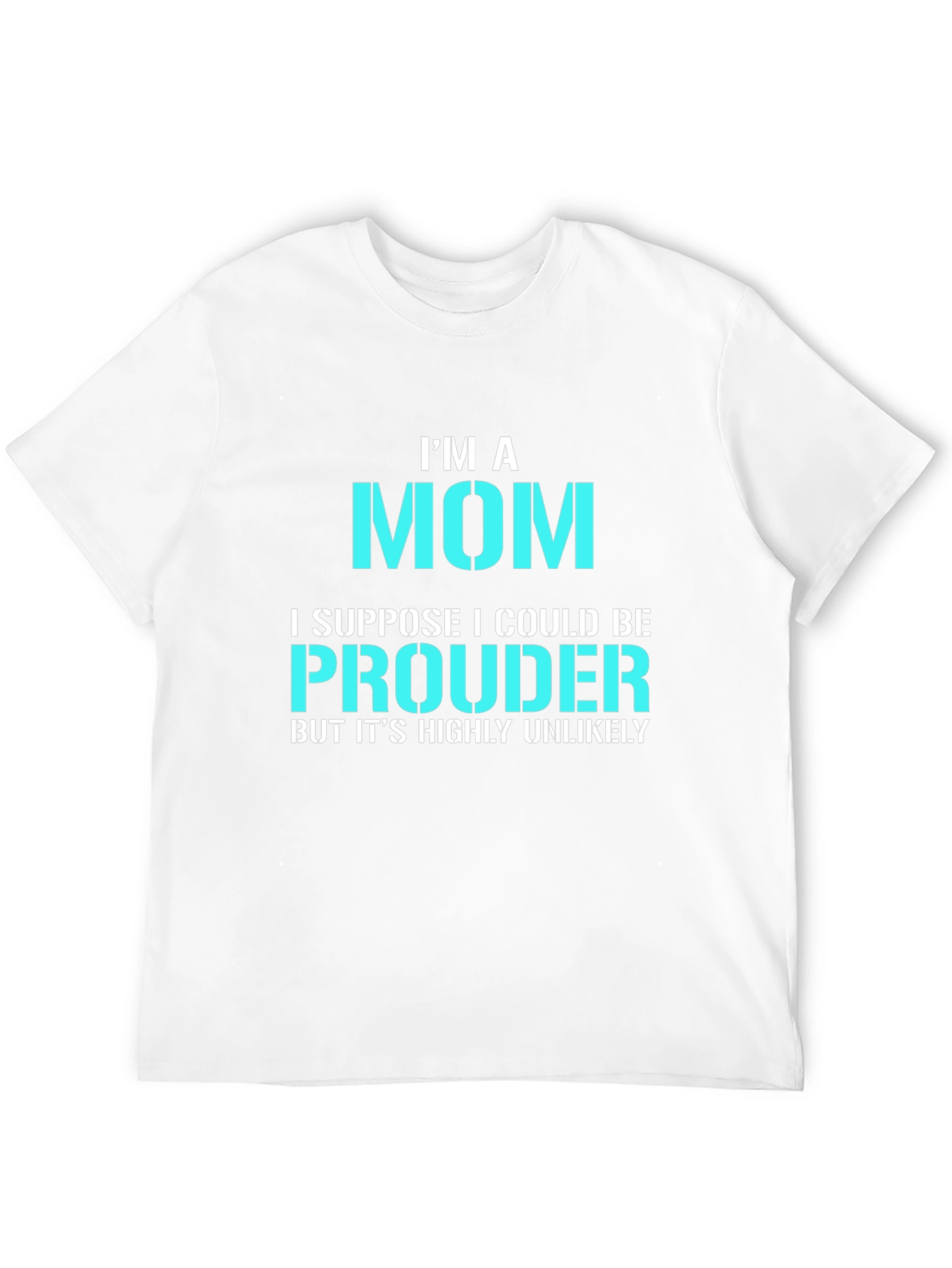Im A Mom Graphic Tee