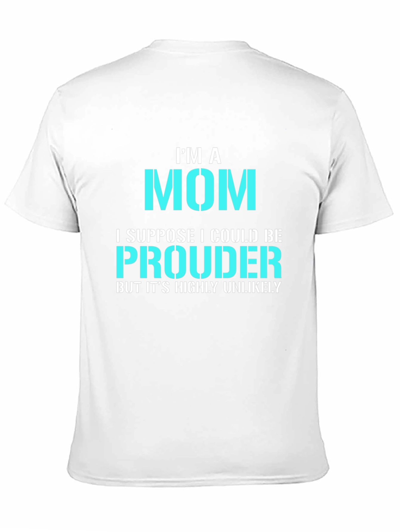 Im A Mom Graphic Tee
