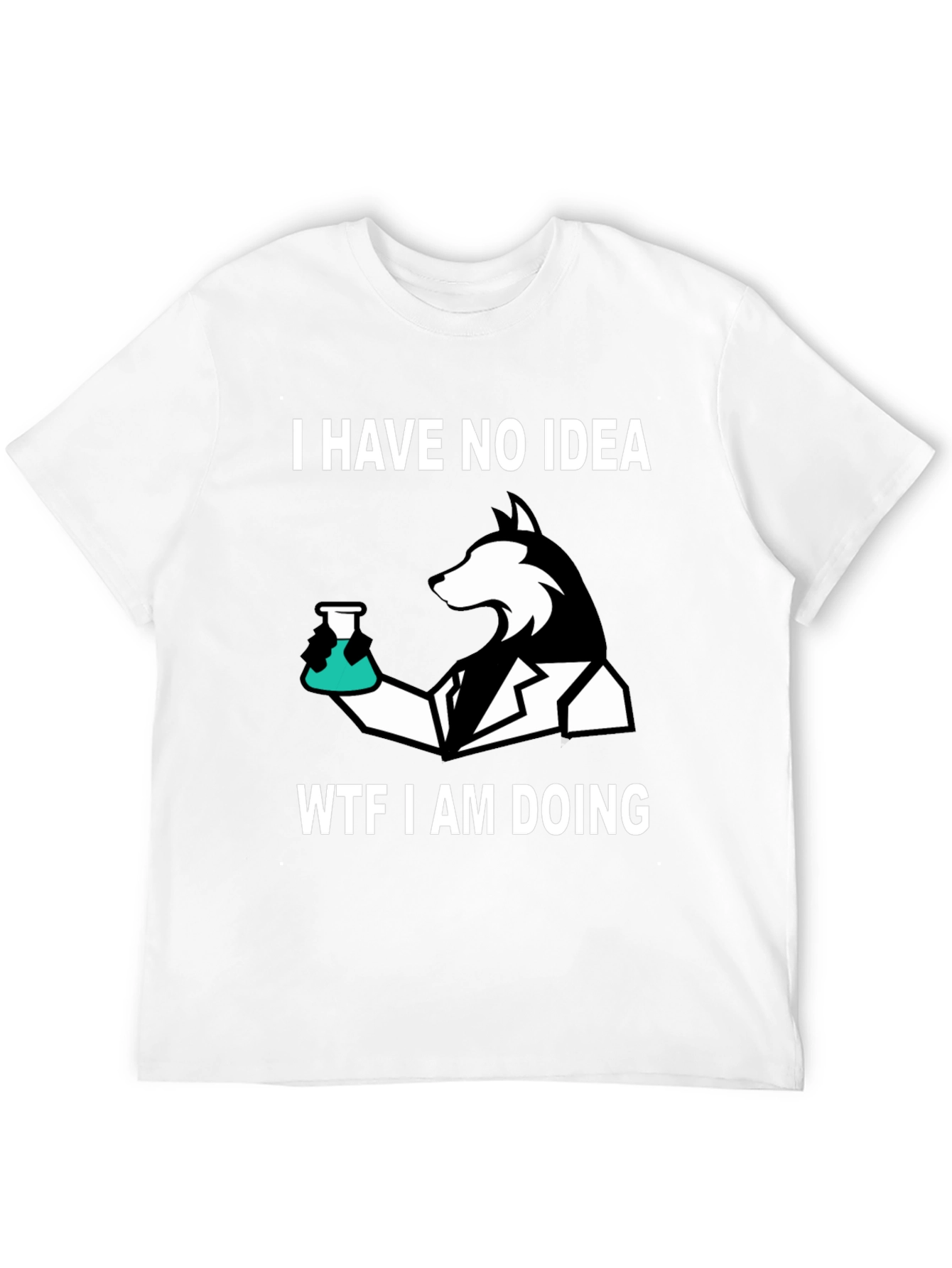 I Have No Idea Dog T-Shirt