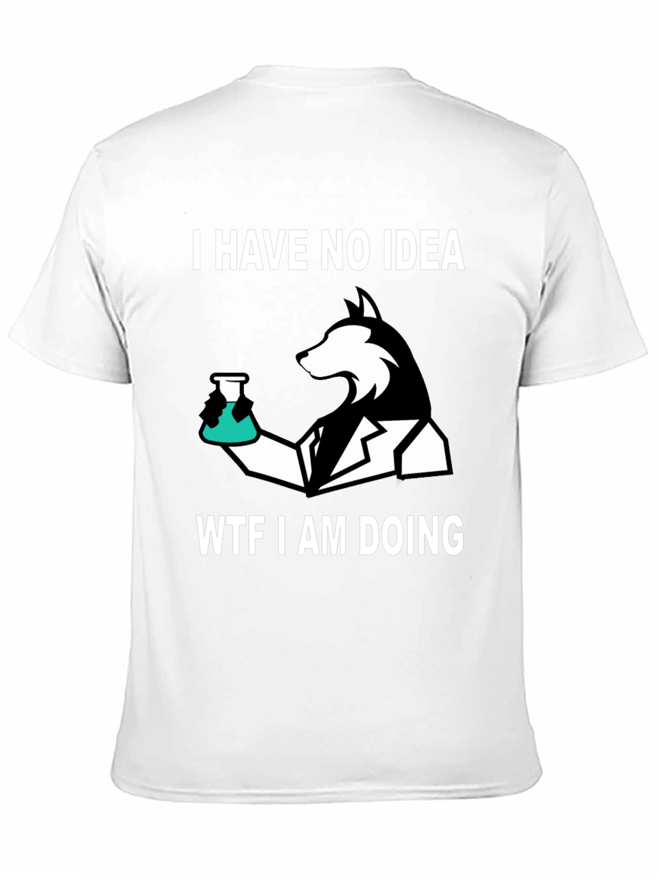 I Have No Idea Dog T-Shirt