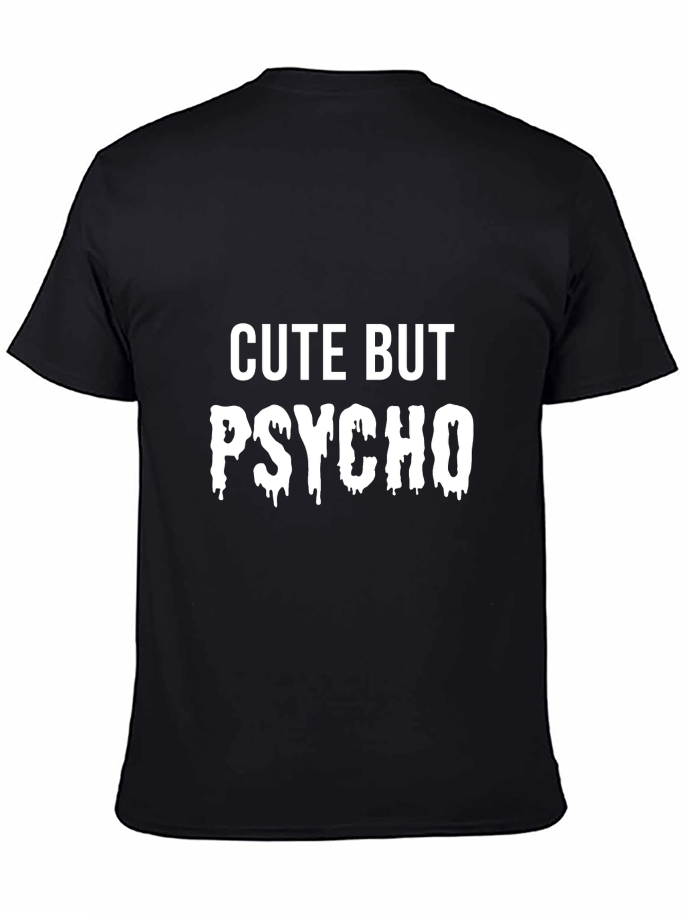 Cute But Psycho Mens Graphic Tee