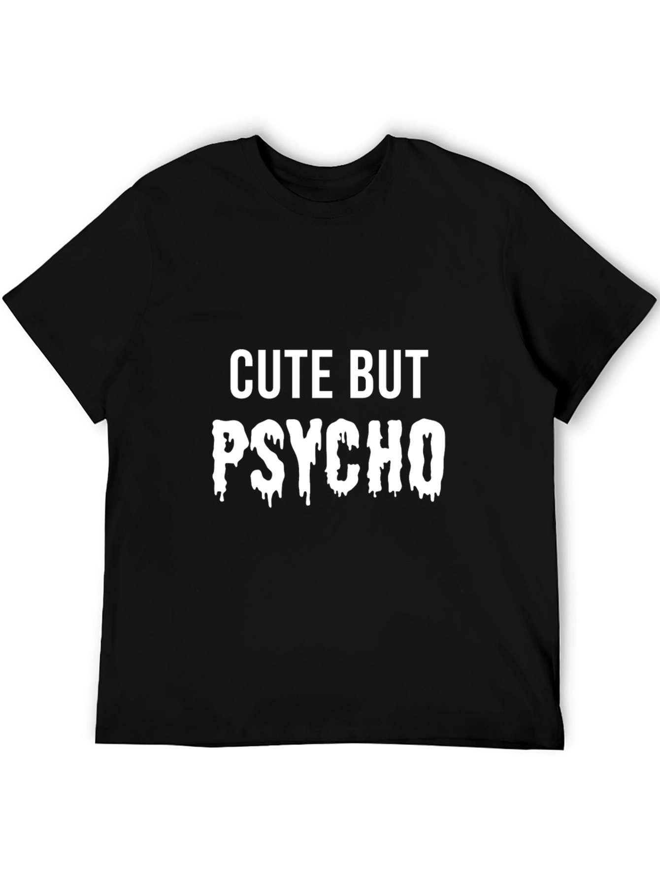 Cute But Psycho Mens Graphic Tee