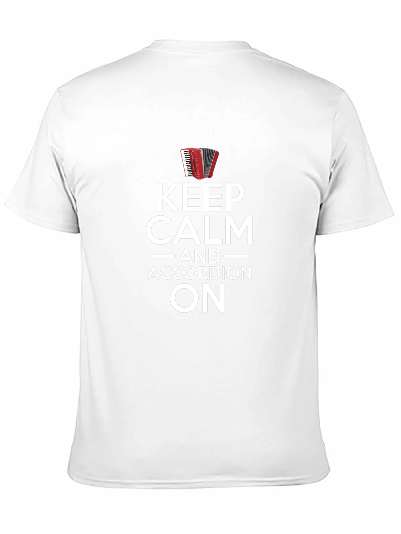 Keep Calm Accordion On Graphic Tee