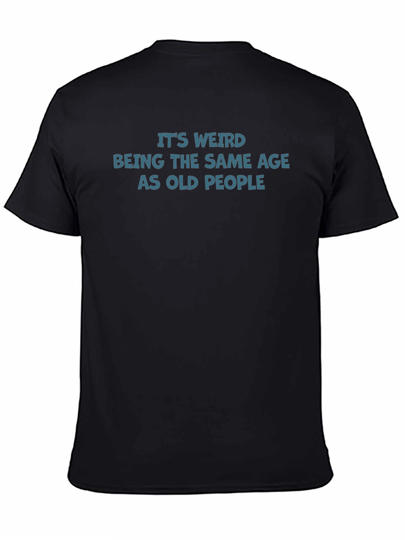 Funny Weird Age T-Shirt