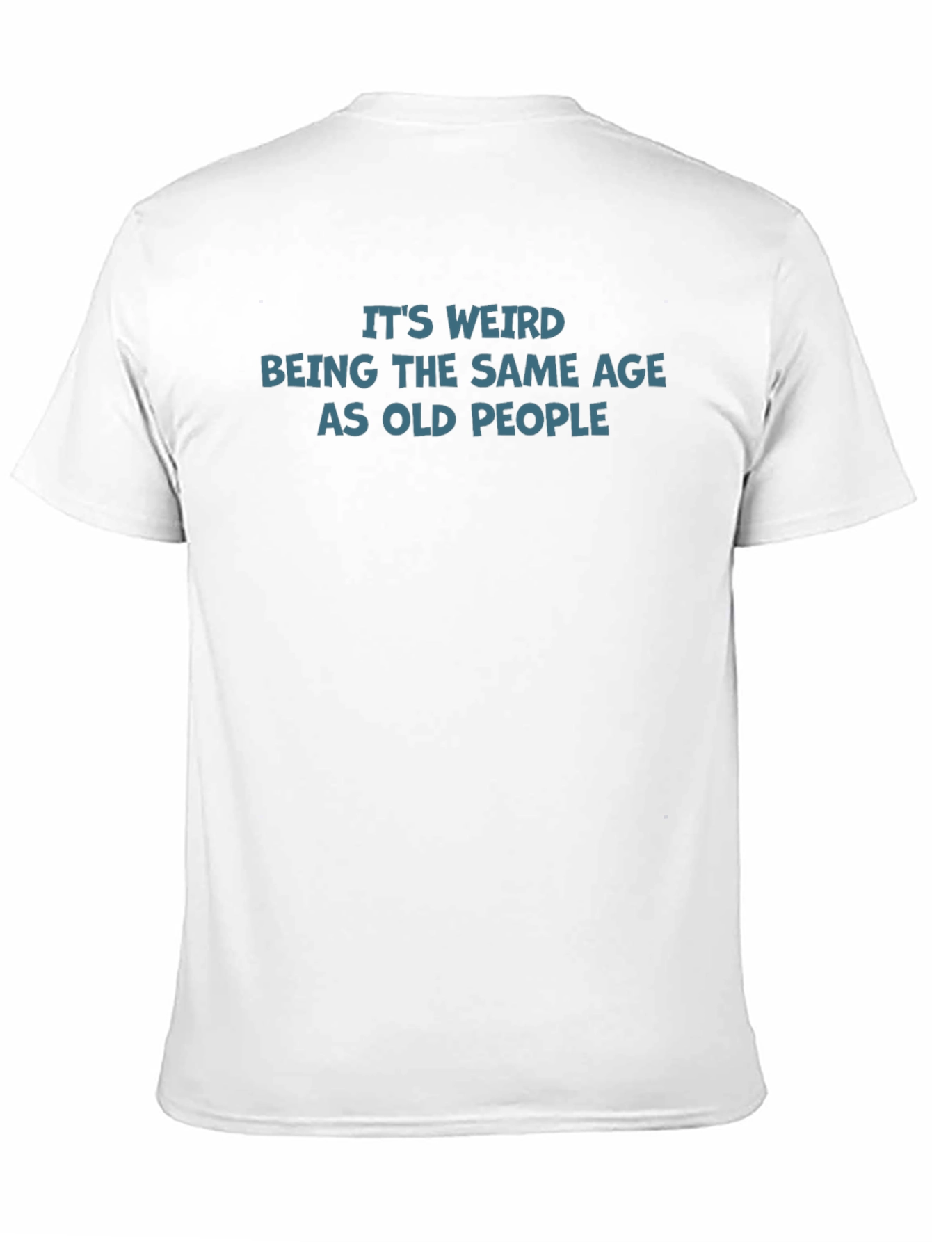Funny Weird Age T-Shirt