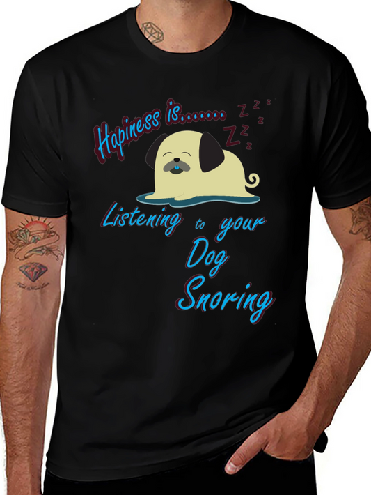 Happiness is Dog Snoring Graphic Tee