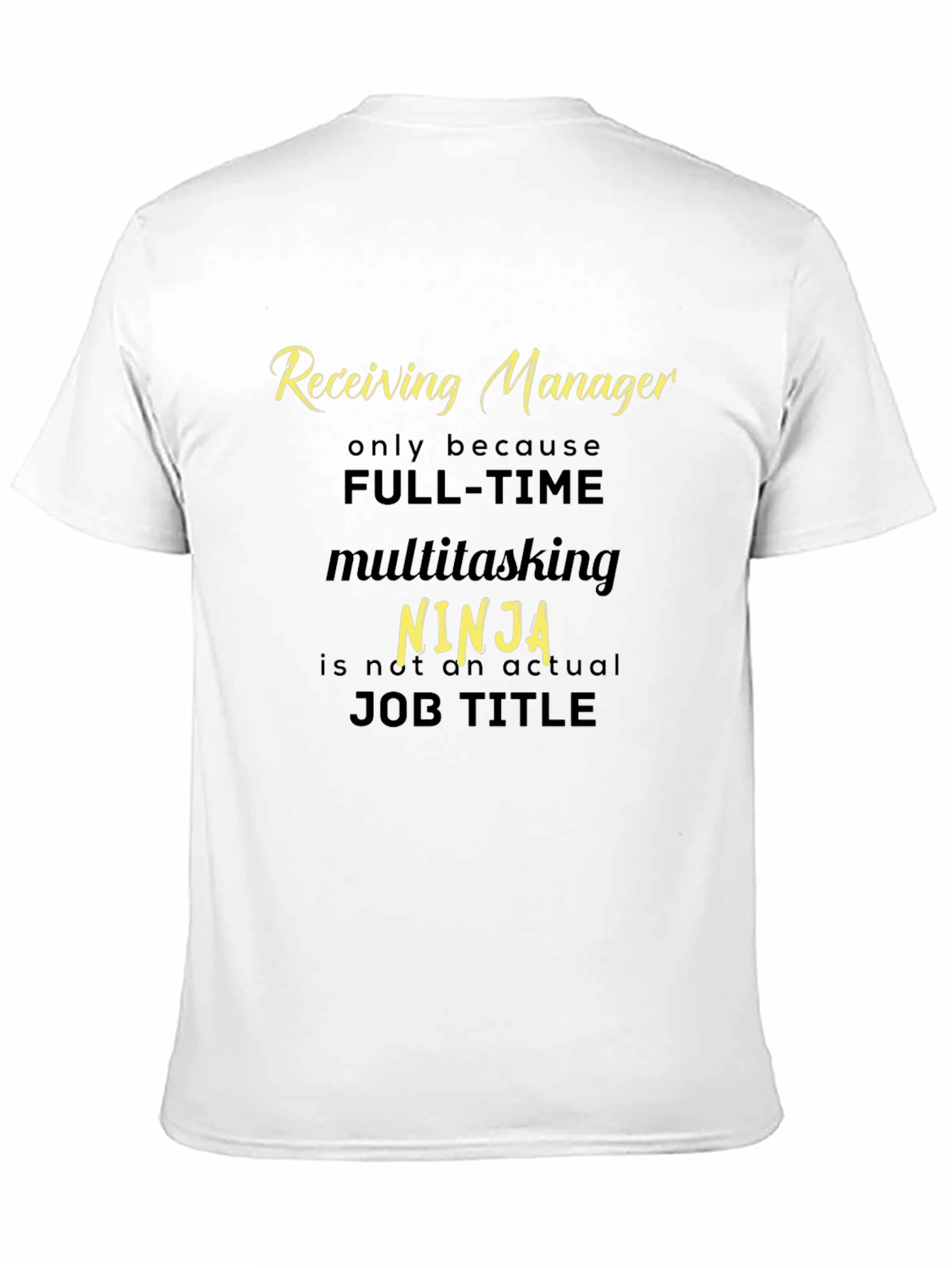 Receiving Manager Ninja T-Shirt