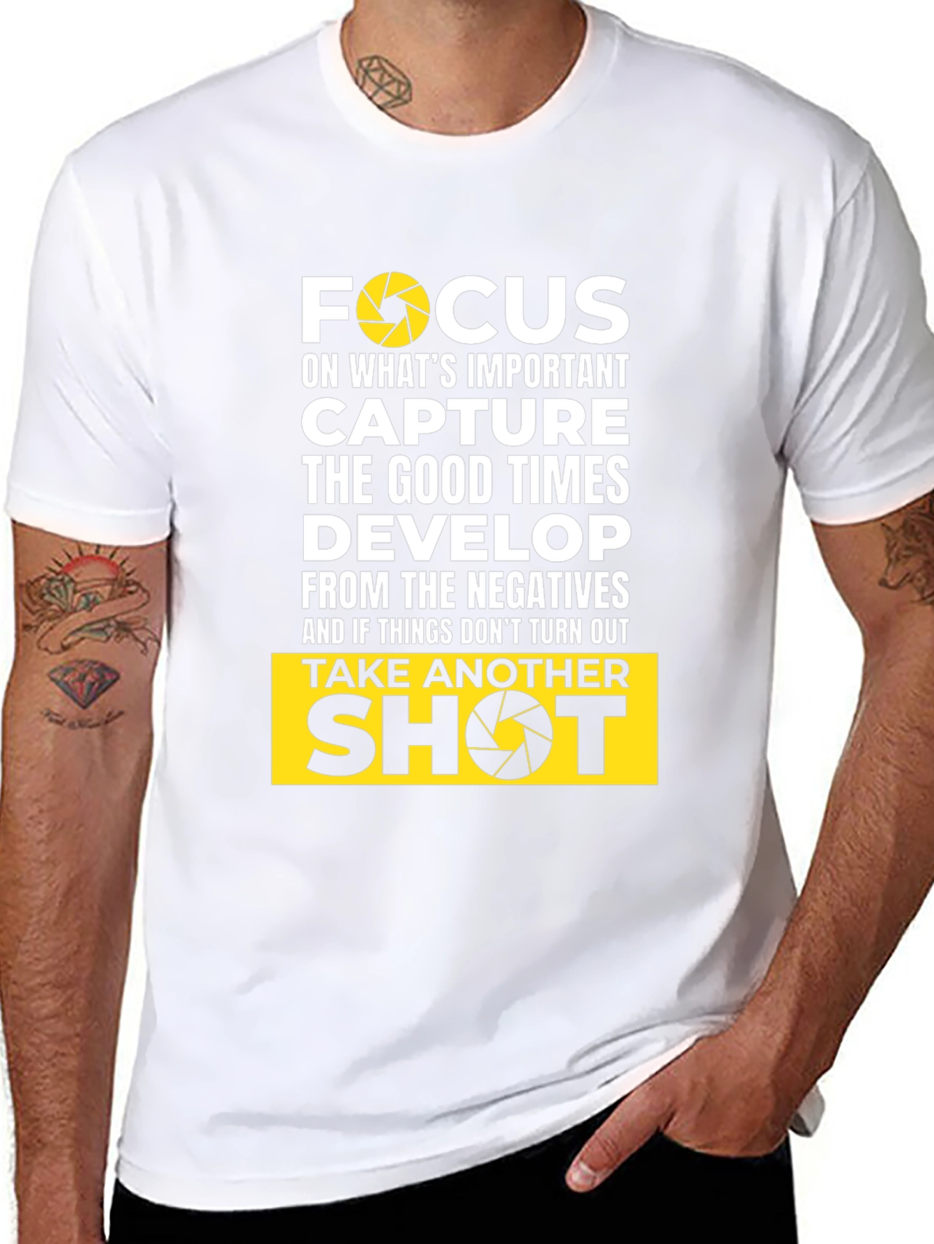 Focus Camera T-Shirt: Capture Good Times Develop Positives