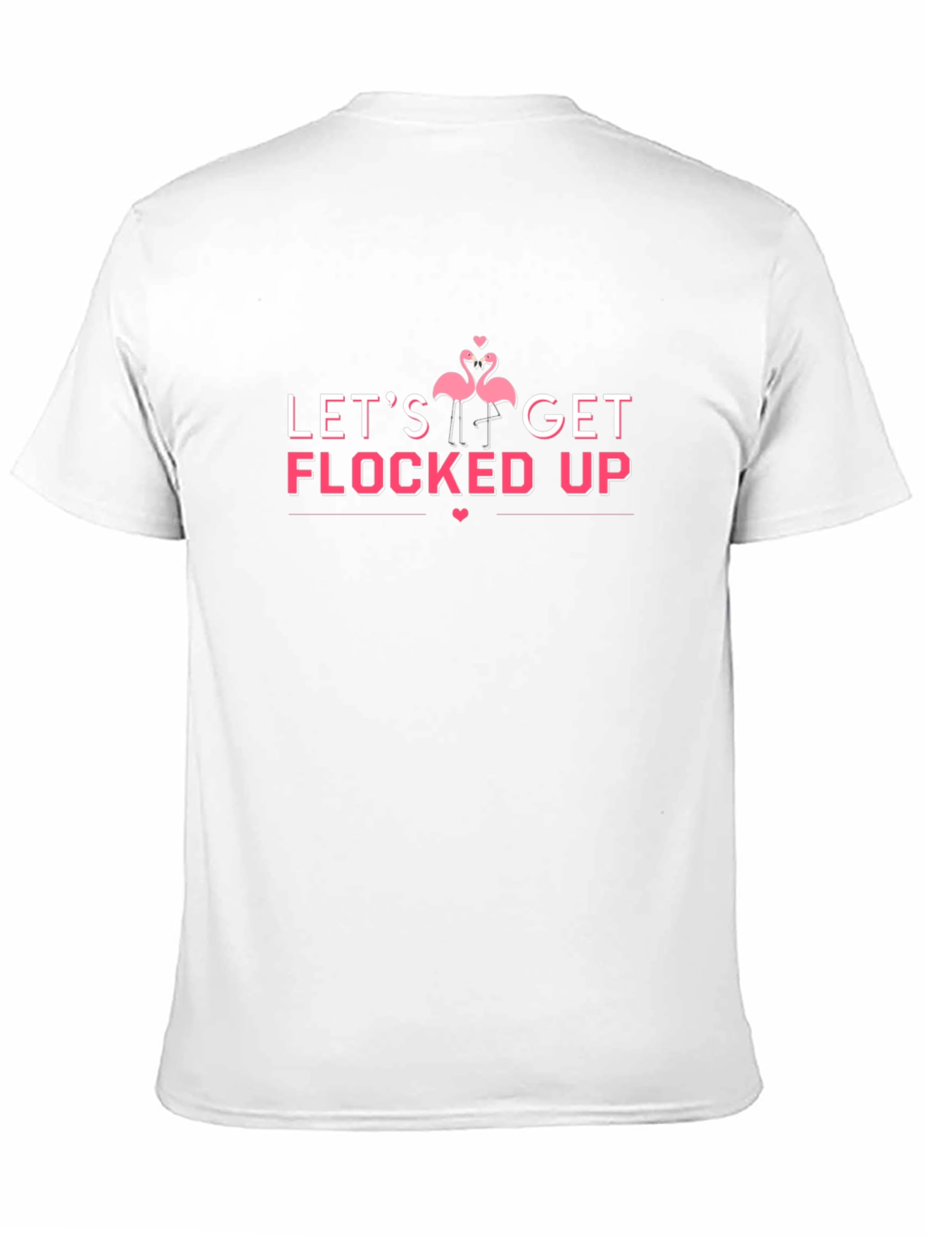 Lets Get Flocked Up Black T-Shirt