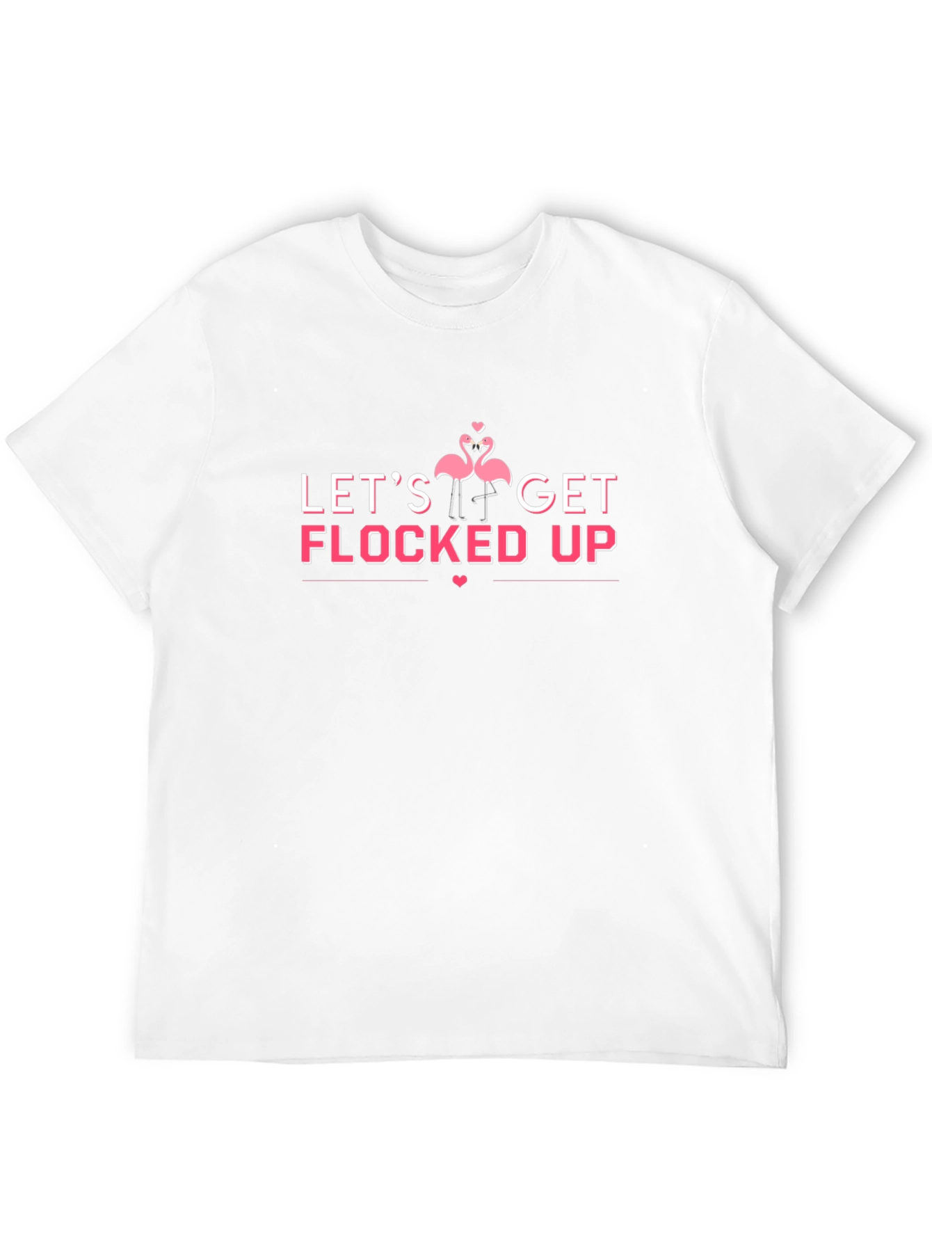 Lets Get Flocked Up Black T-Shirt