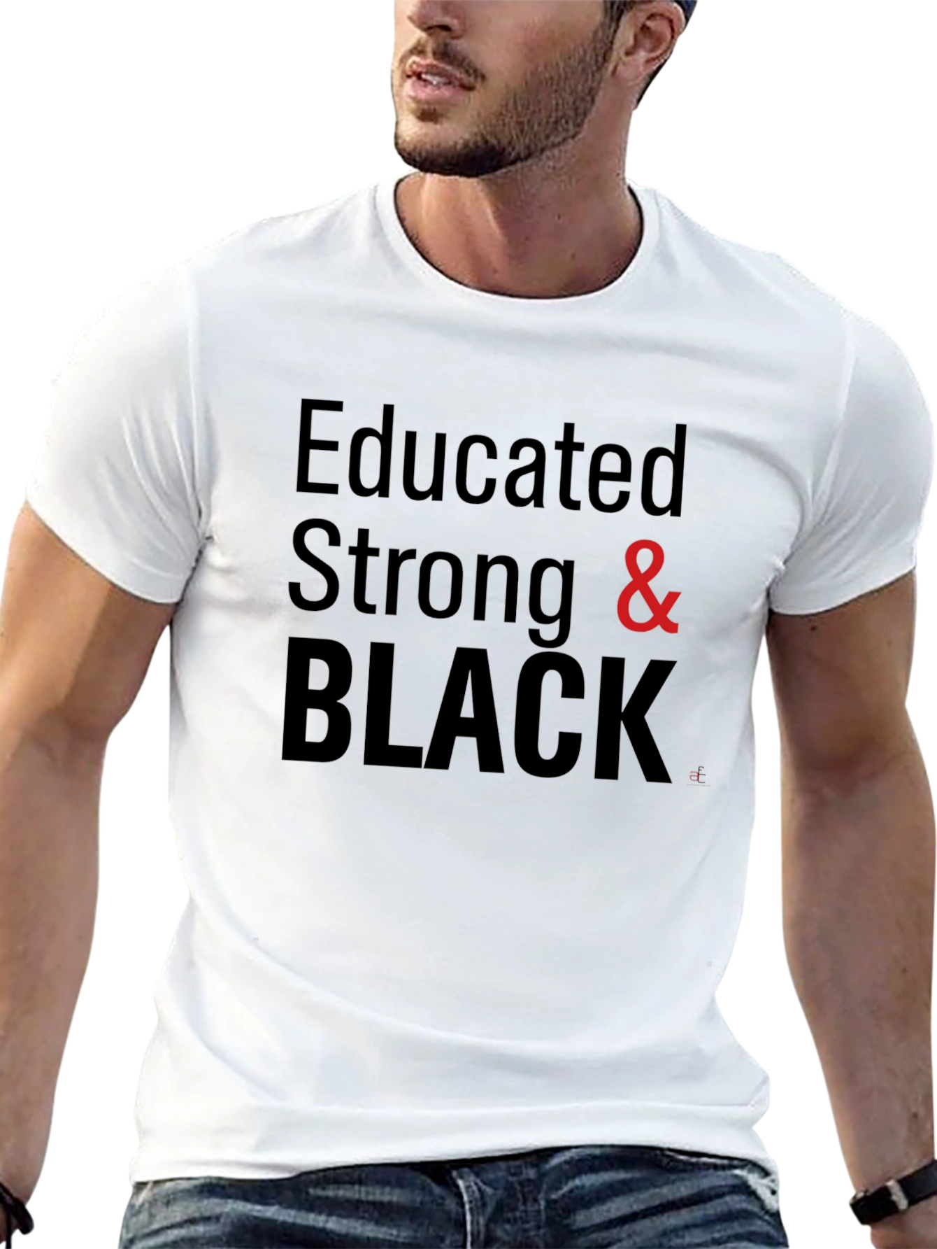 Educated Strong & Black Graphic Tee