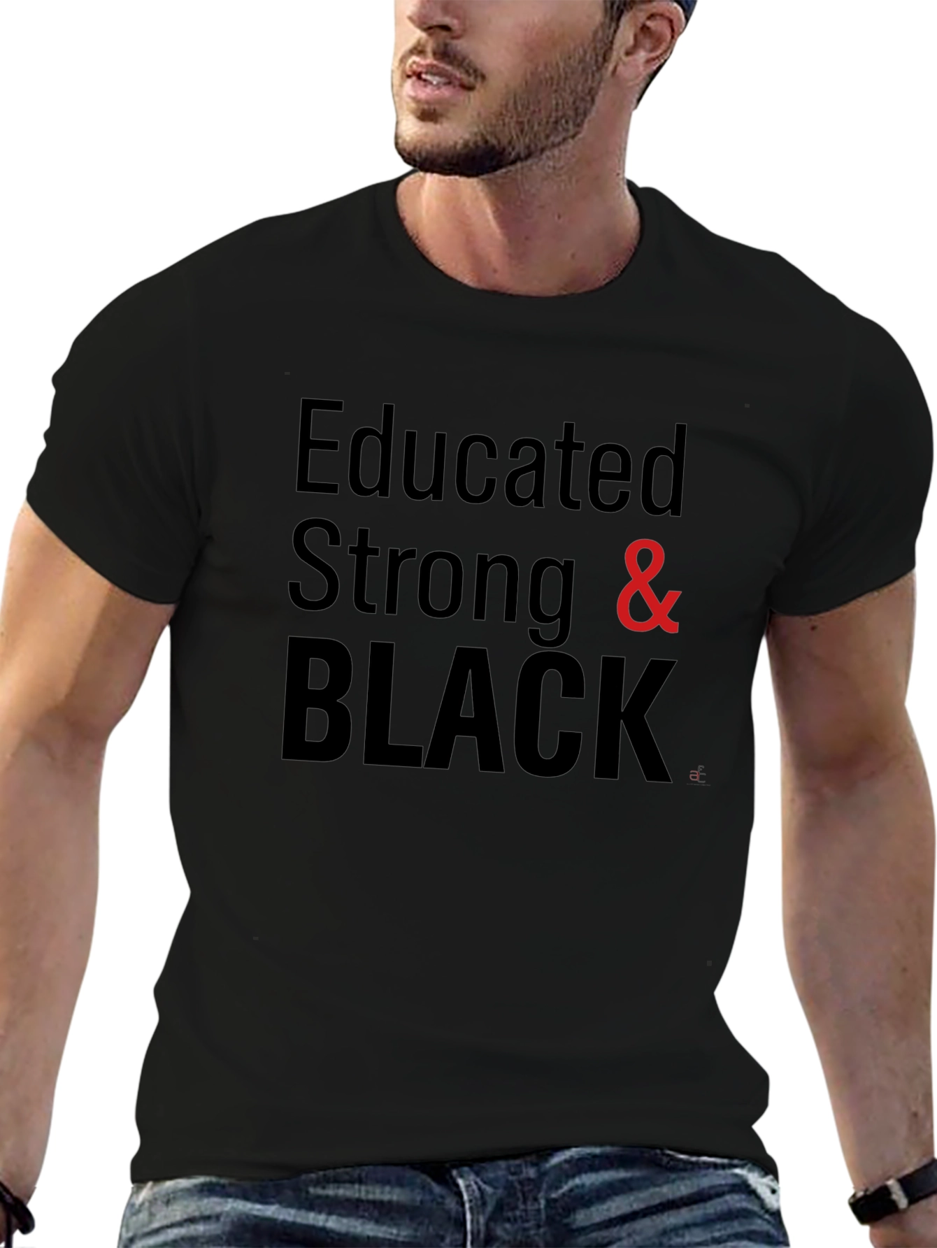 Educated Strong & Black Graphic Tee