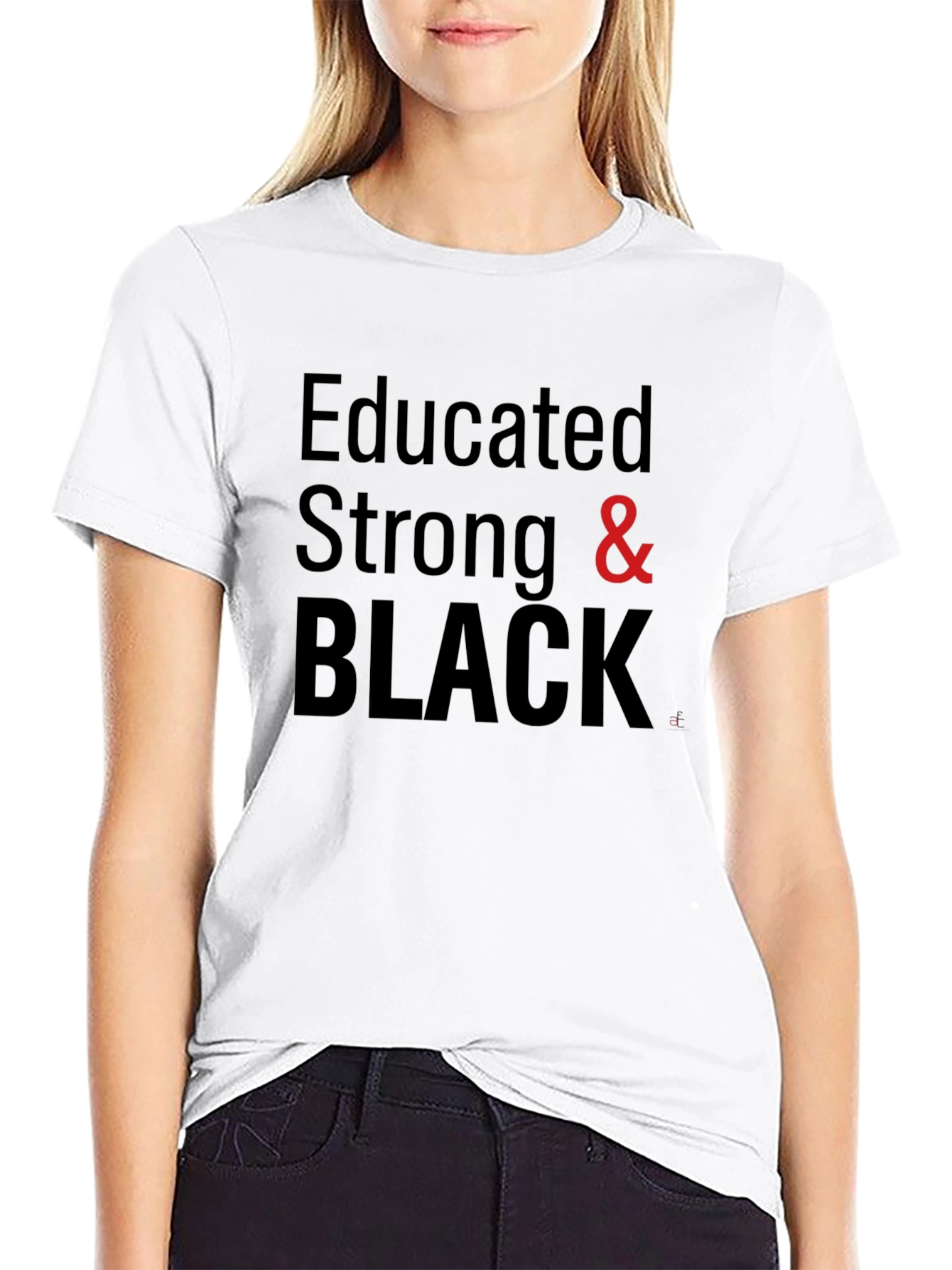 Educated Strong & Black Graphic Tee