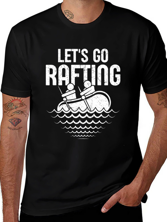 Lets Go Rafting T-Shirt