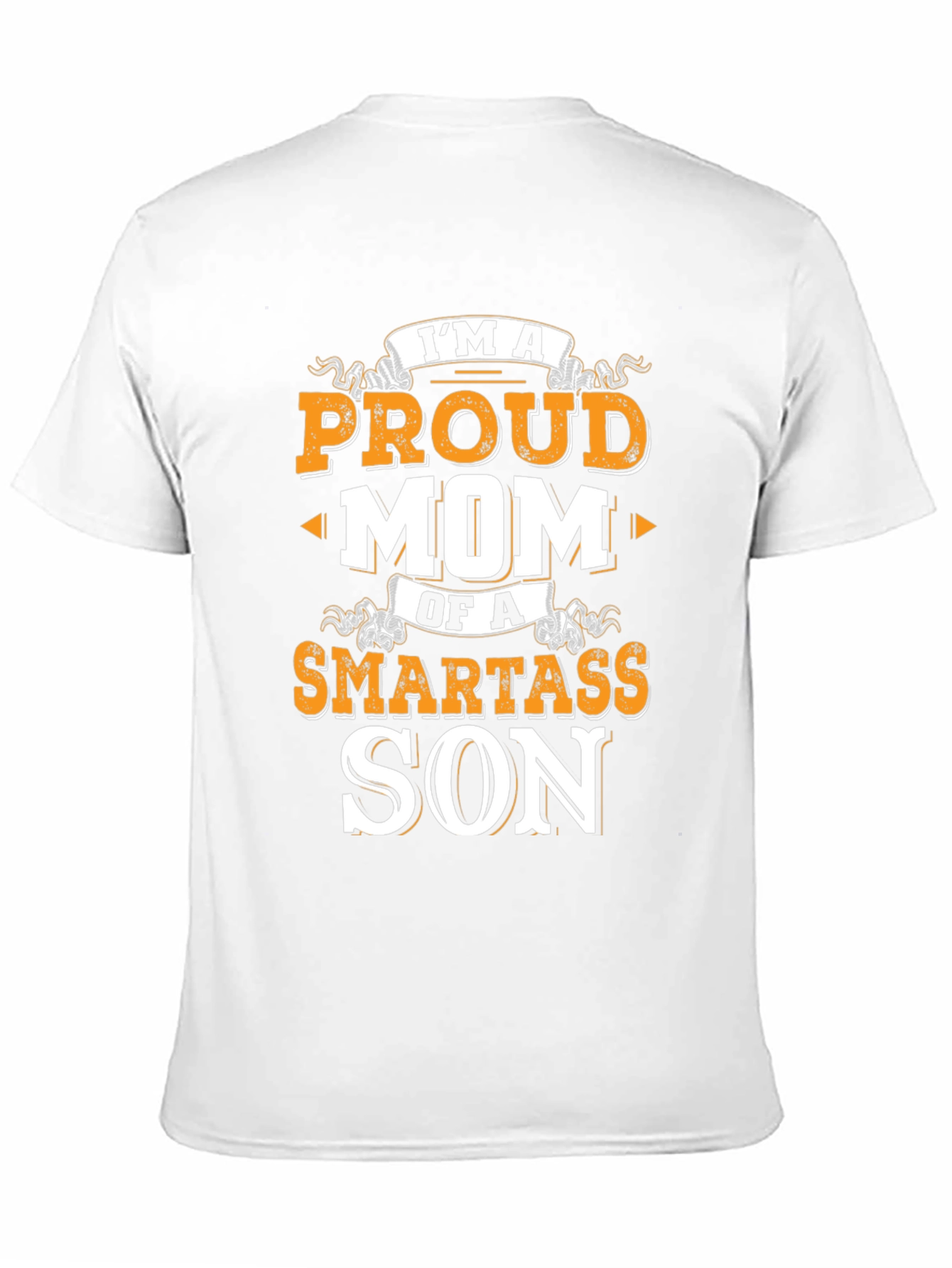 Proud Mom Smartass Son Black T-Shirt