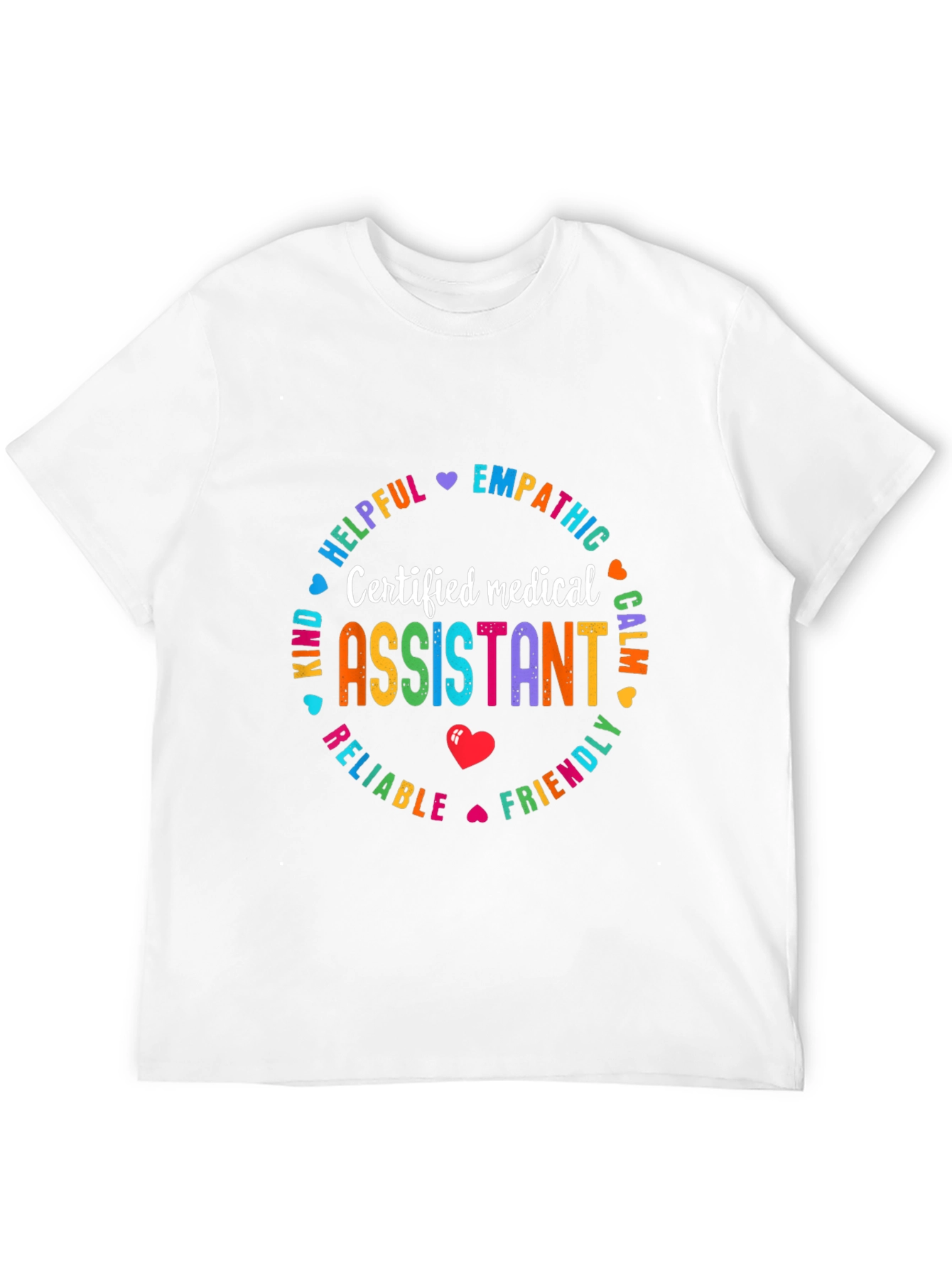 Certified Medical Assistant Graphic T-Shirt