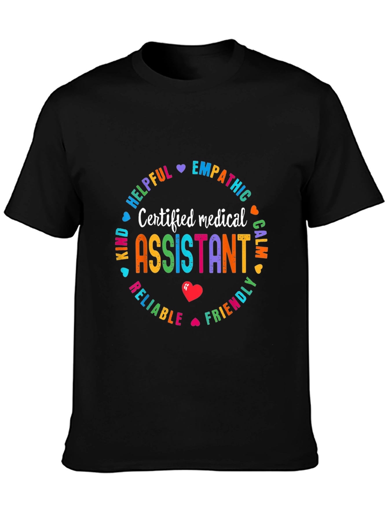 Certified Medical Assistant Graphic T-Shirt