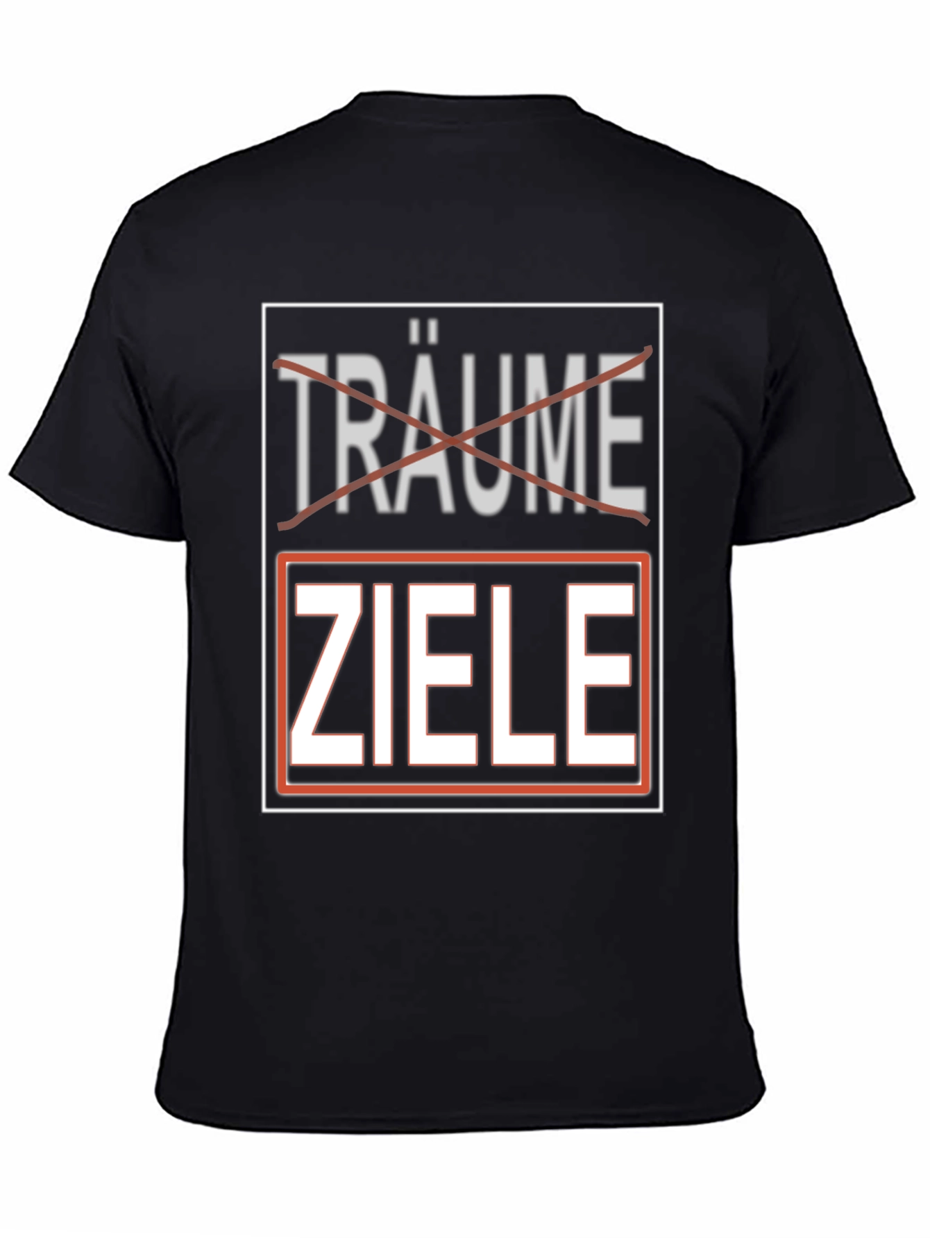 Dreams Goals T-Shirt - German Motivational Shirt