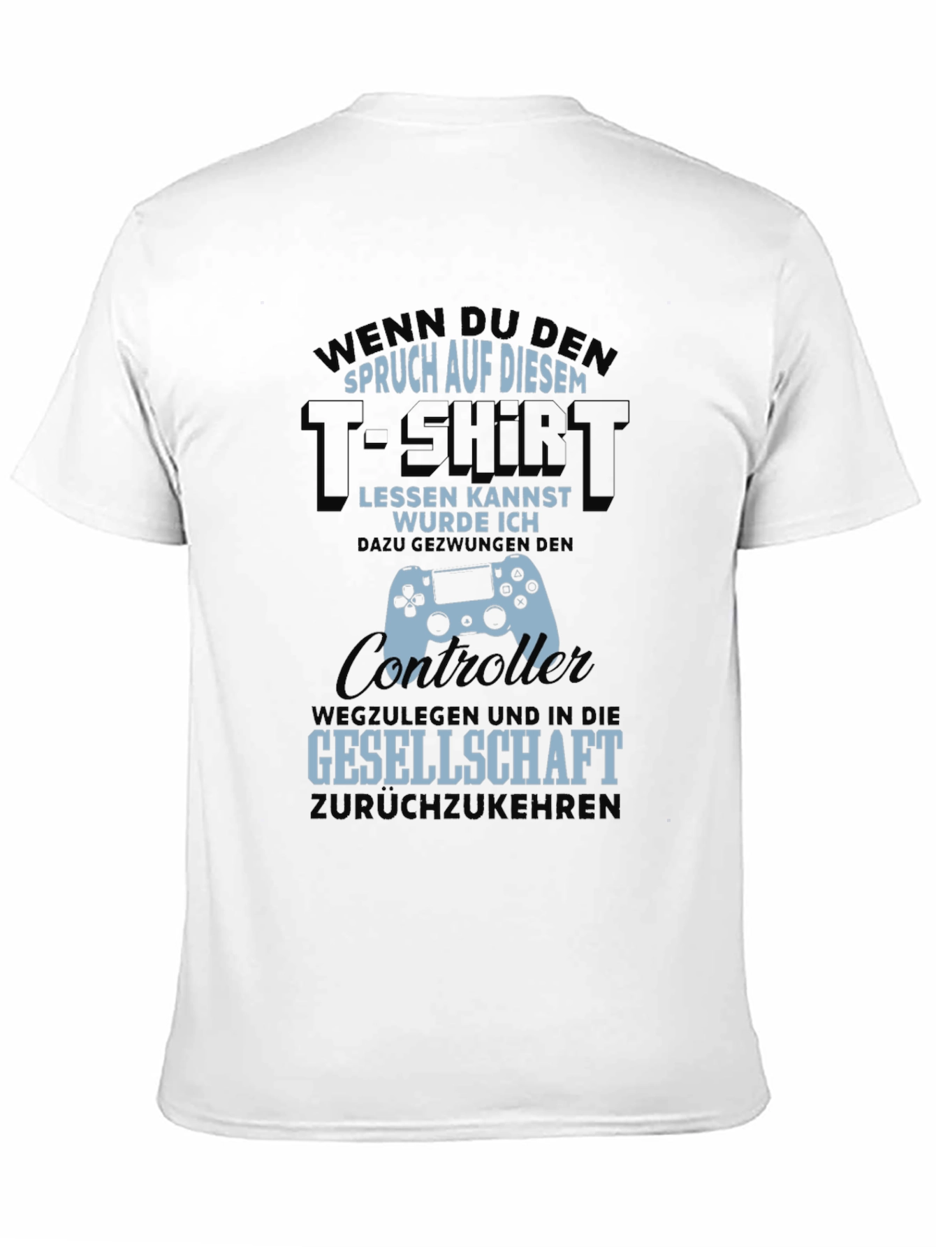 Funny Gamer T-Shirt - Read This Then Go Outside!