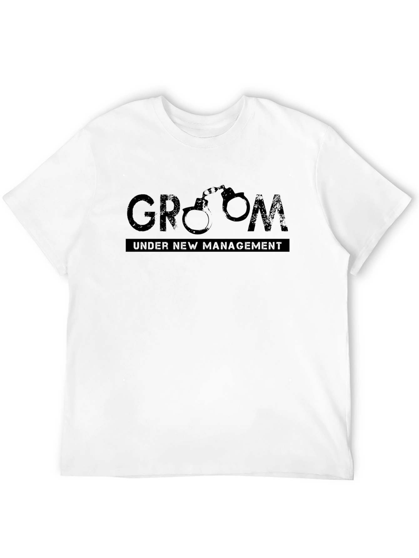 Groom Under New Management T-Shirt