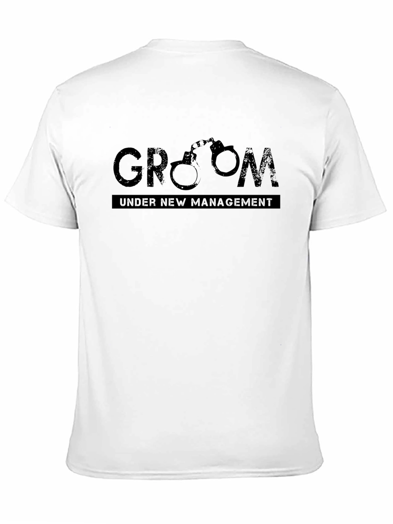 Groom Under New Management T-Shirt