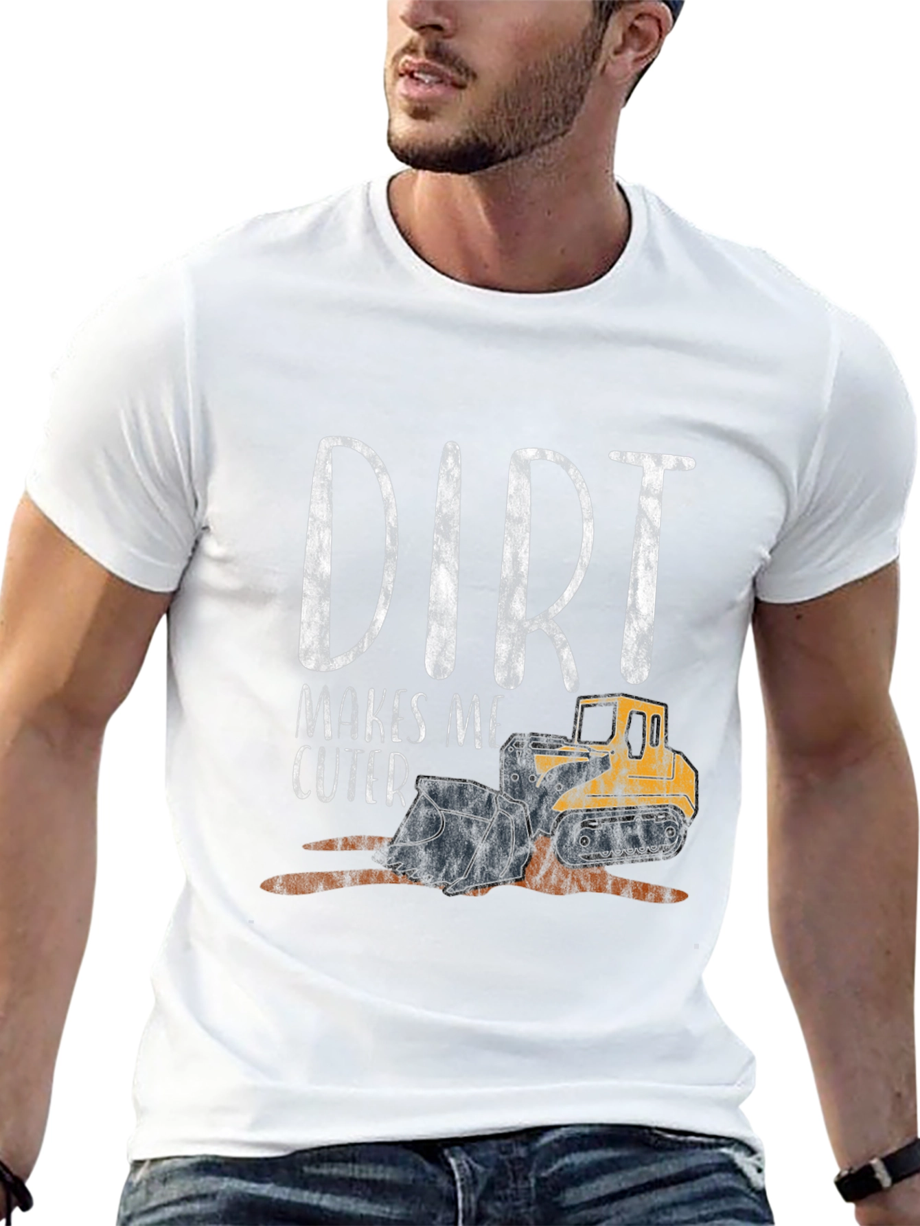 Dirt Makes Me Cuter T-Shirt