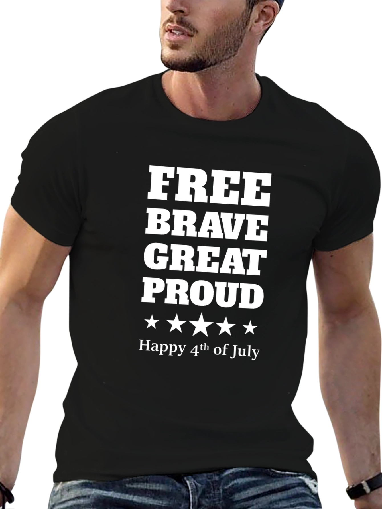 Free Brave Great Proud 4th of July T-Shirt