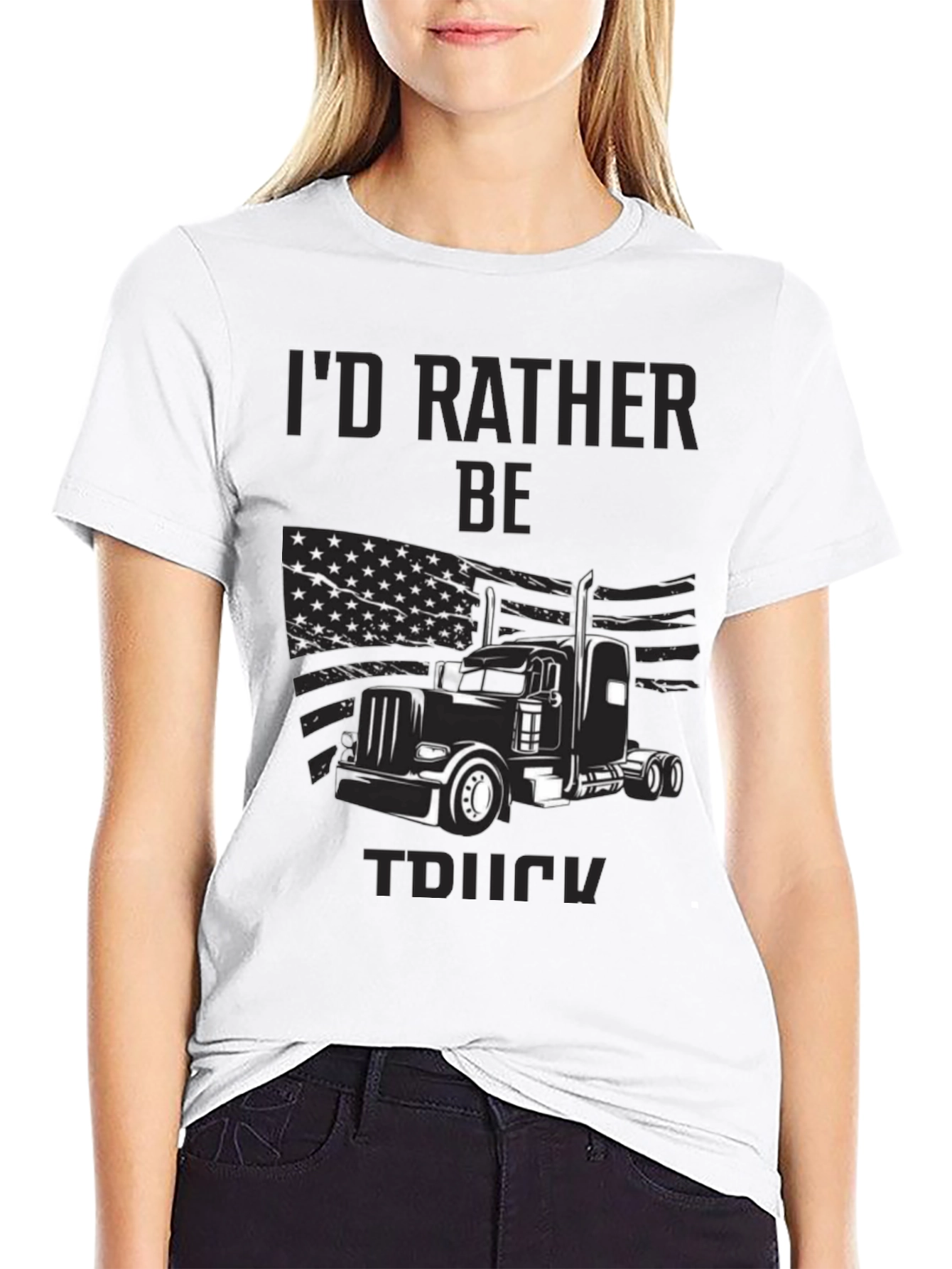 Id Rather Be Truckin T-Shirt