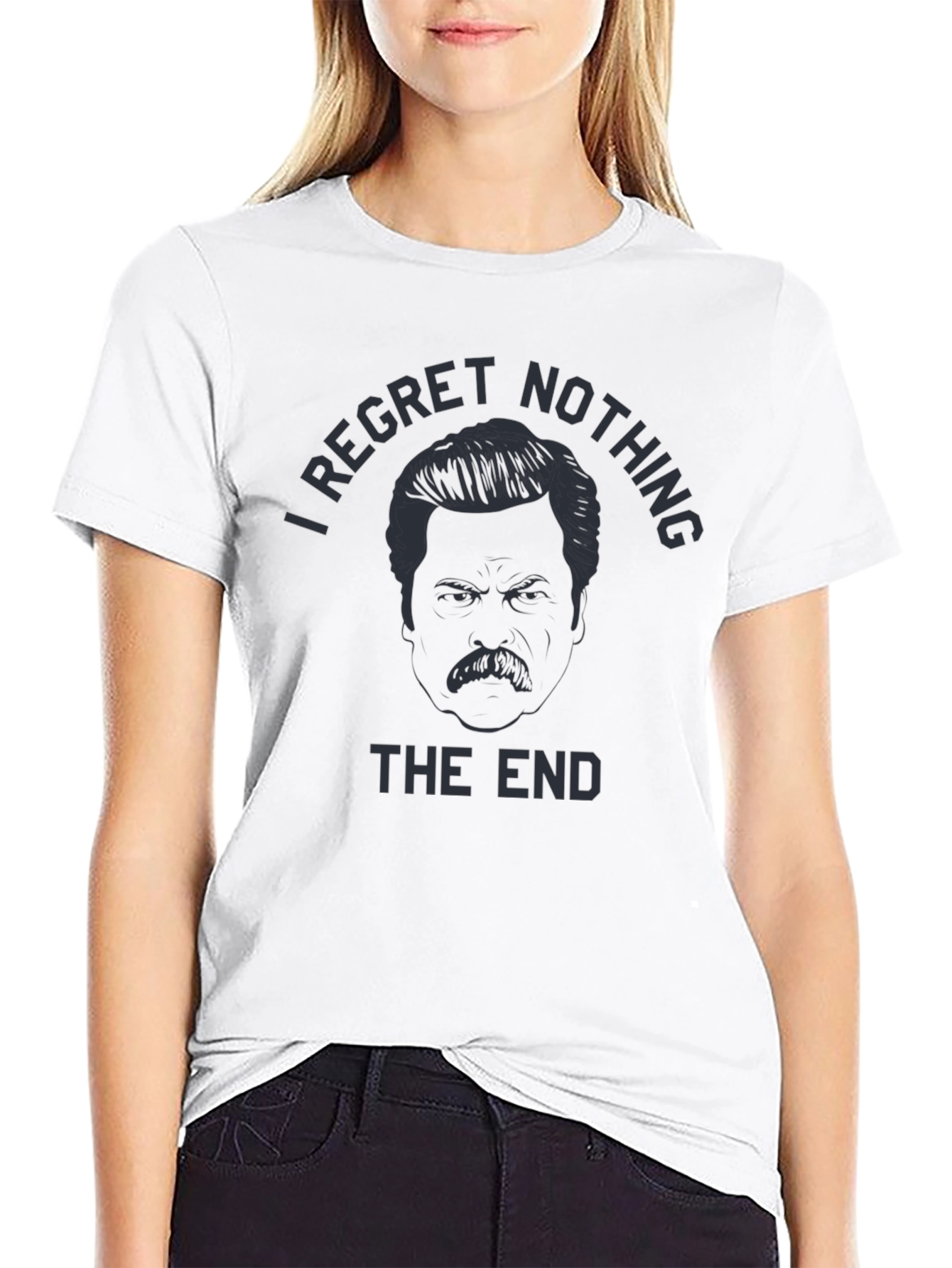 I Regret Nothing T-Shirt - Ron Swanson Inspired