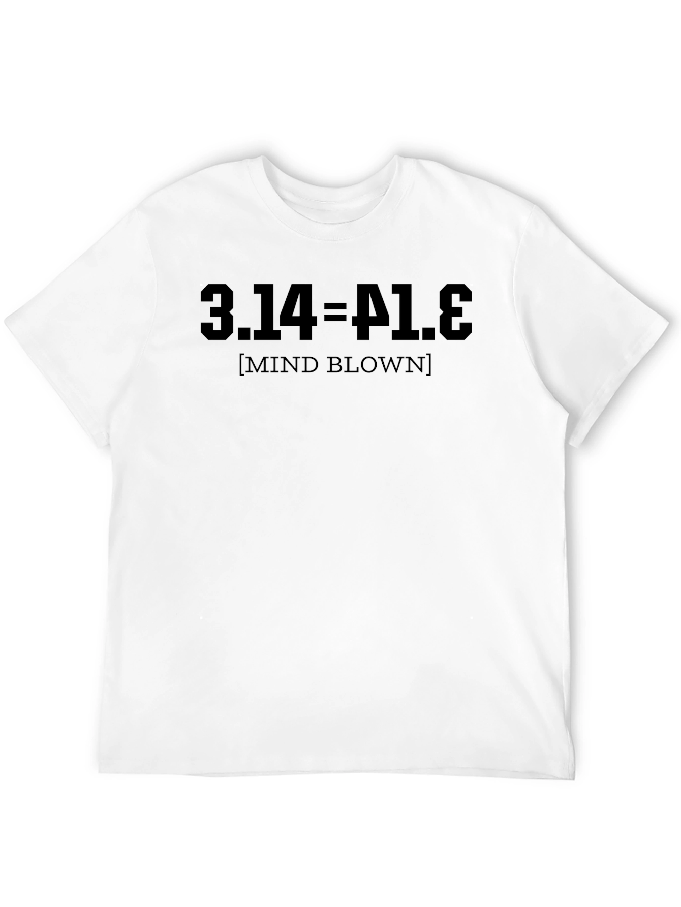 Mind Blown 3.14=Pi T-Shirt
