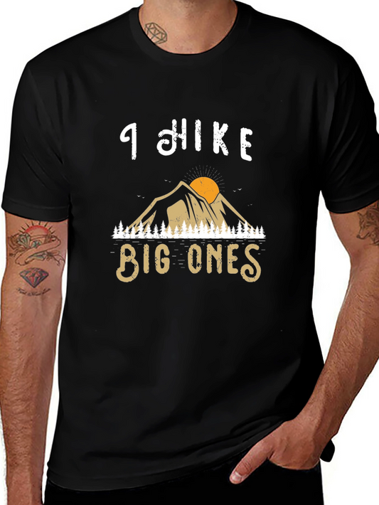 I Hike Big Ones Graphic Tee