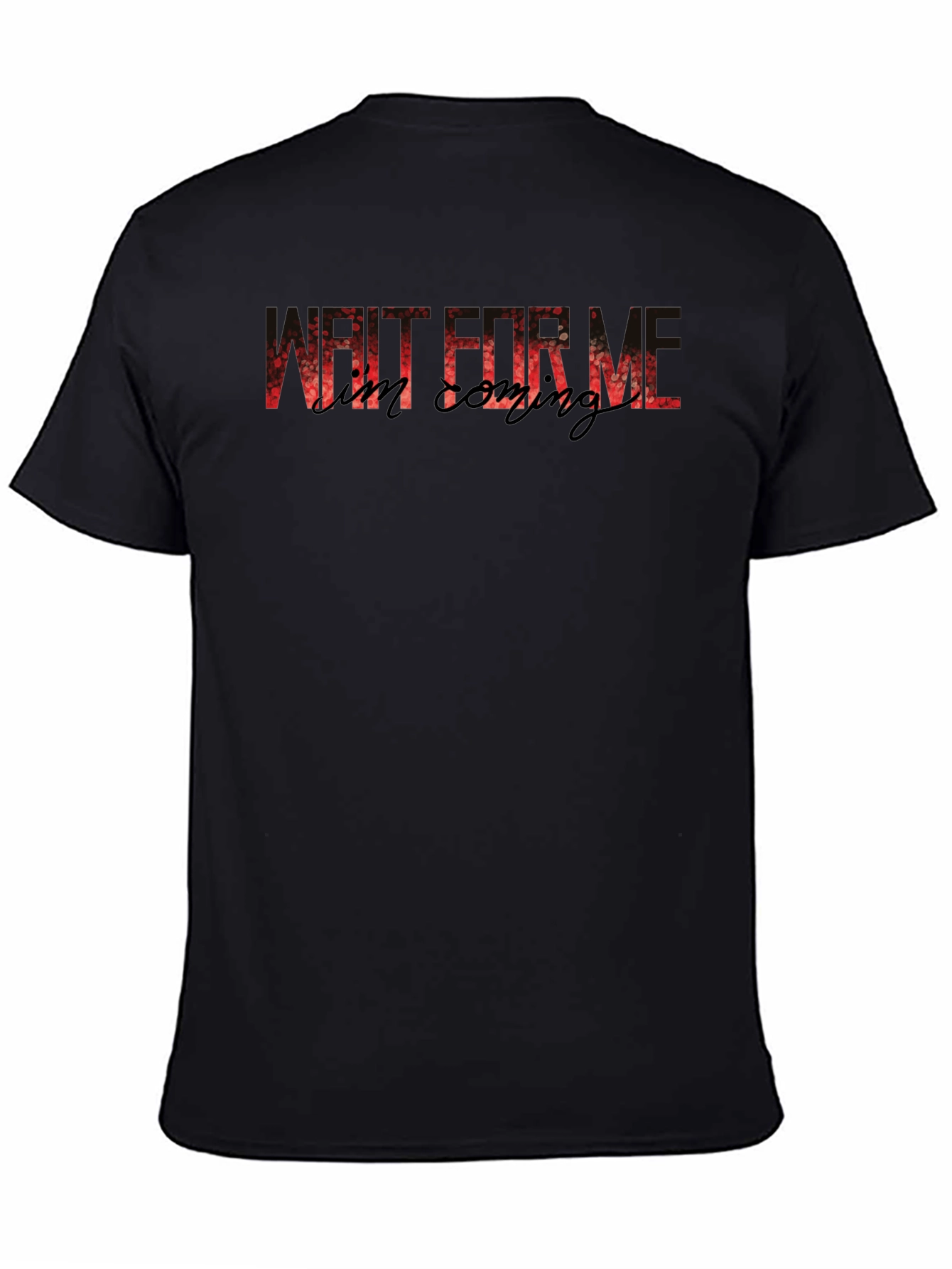 Wait For Me T-Shirt - Mens Graphic Tee