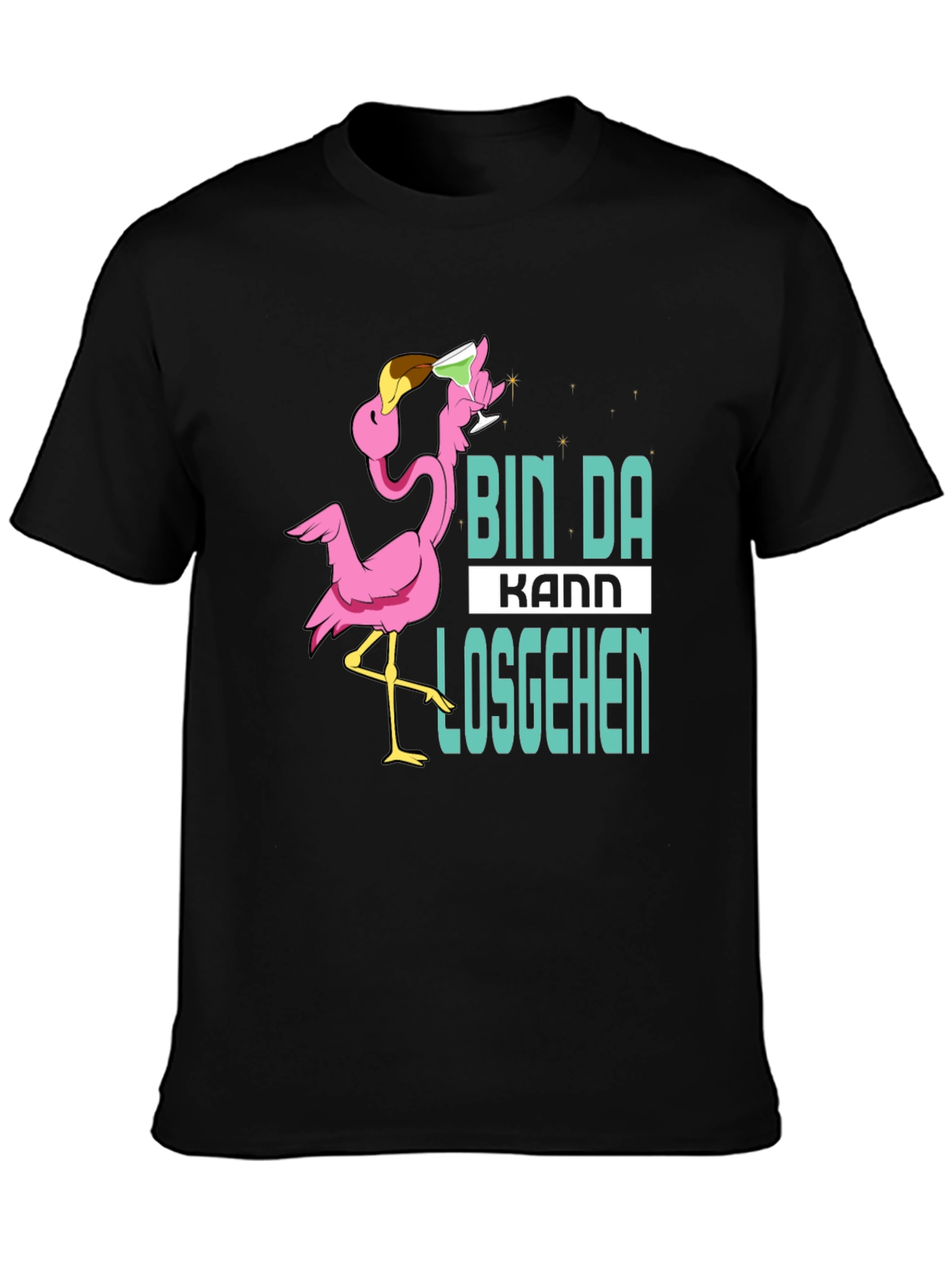 Bin Da Kann Losgehen Flamingo T-Shirt