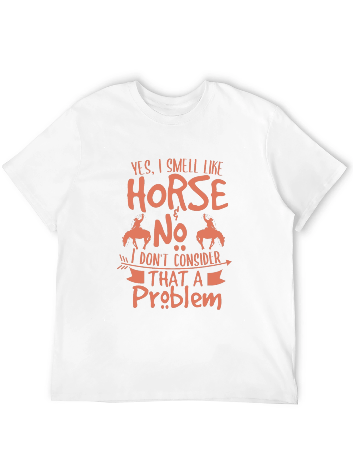 Funny Horse Lover T-Shirt