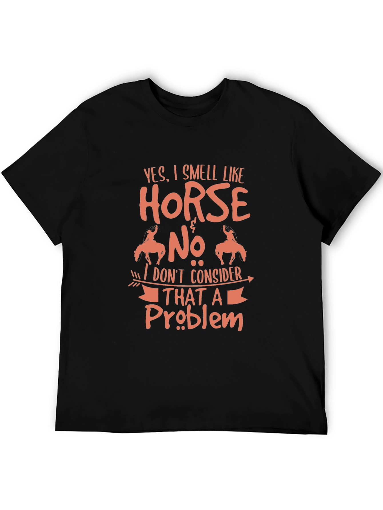 Funny Horse Lover T-Shirt