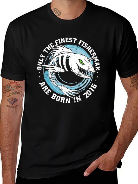 Finest Fisherman Born in 2016 Black T-Shirt