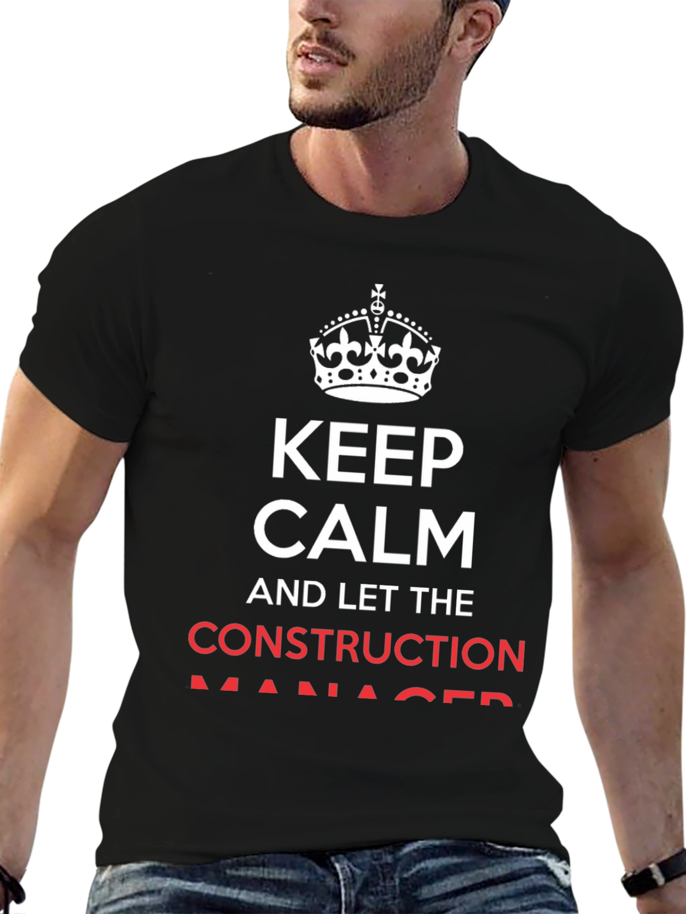 Keep Calm Construction Manager T-Shirt