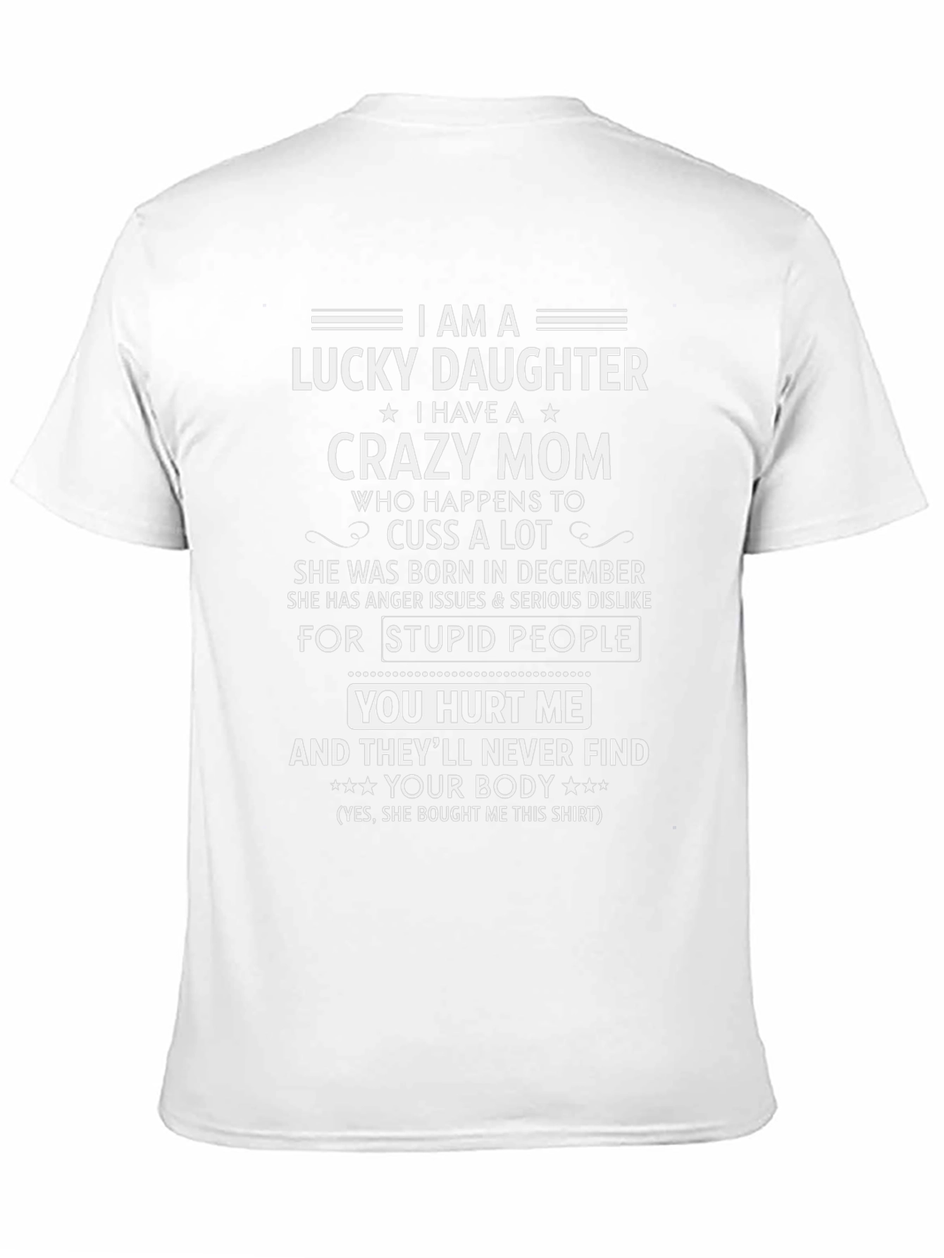 Lucky Daughter Crazy Mom Graphic Tee