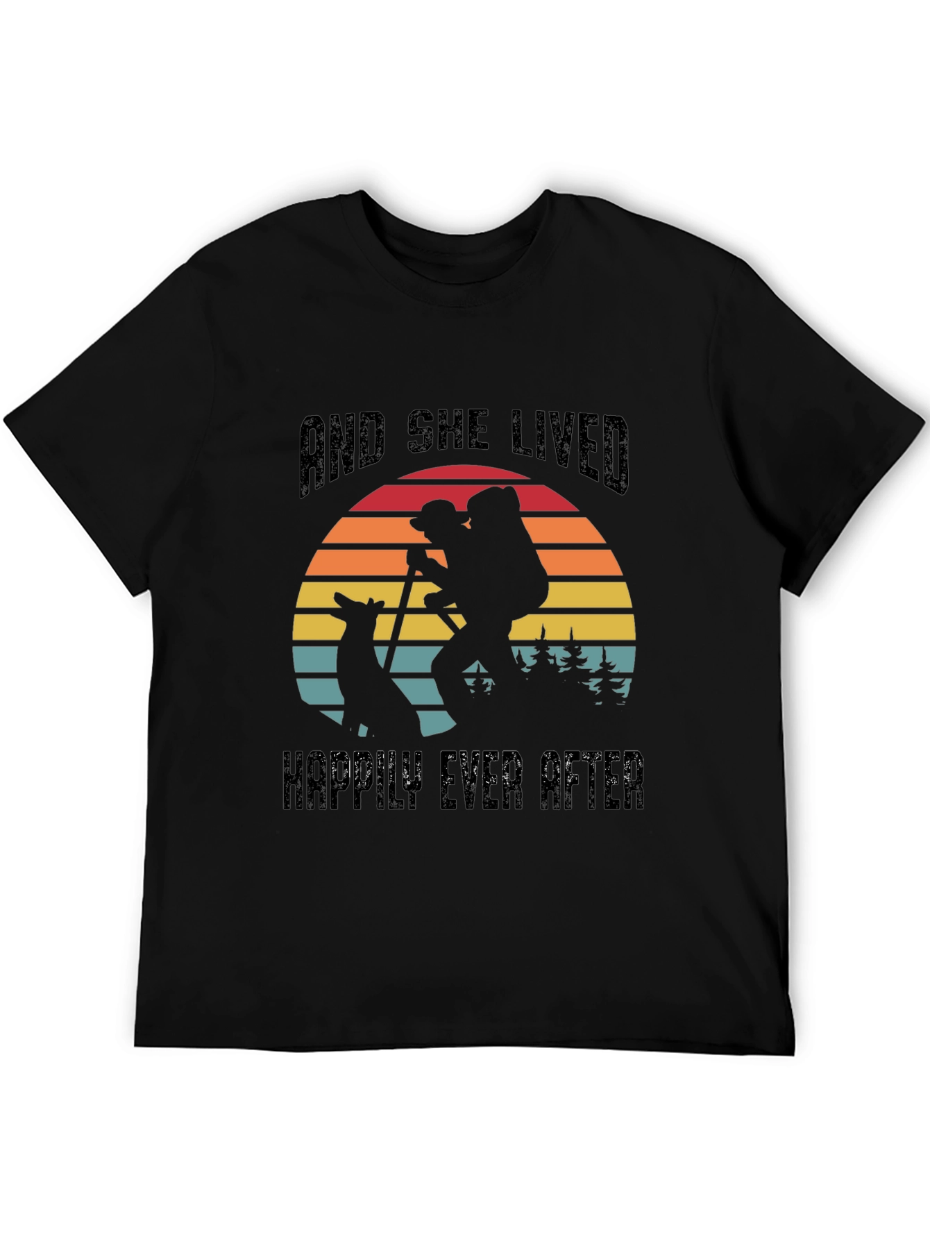 And She Lived Happily Ever After Hiking T-Shirt