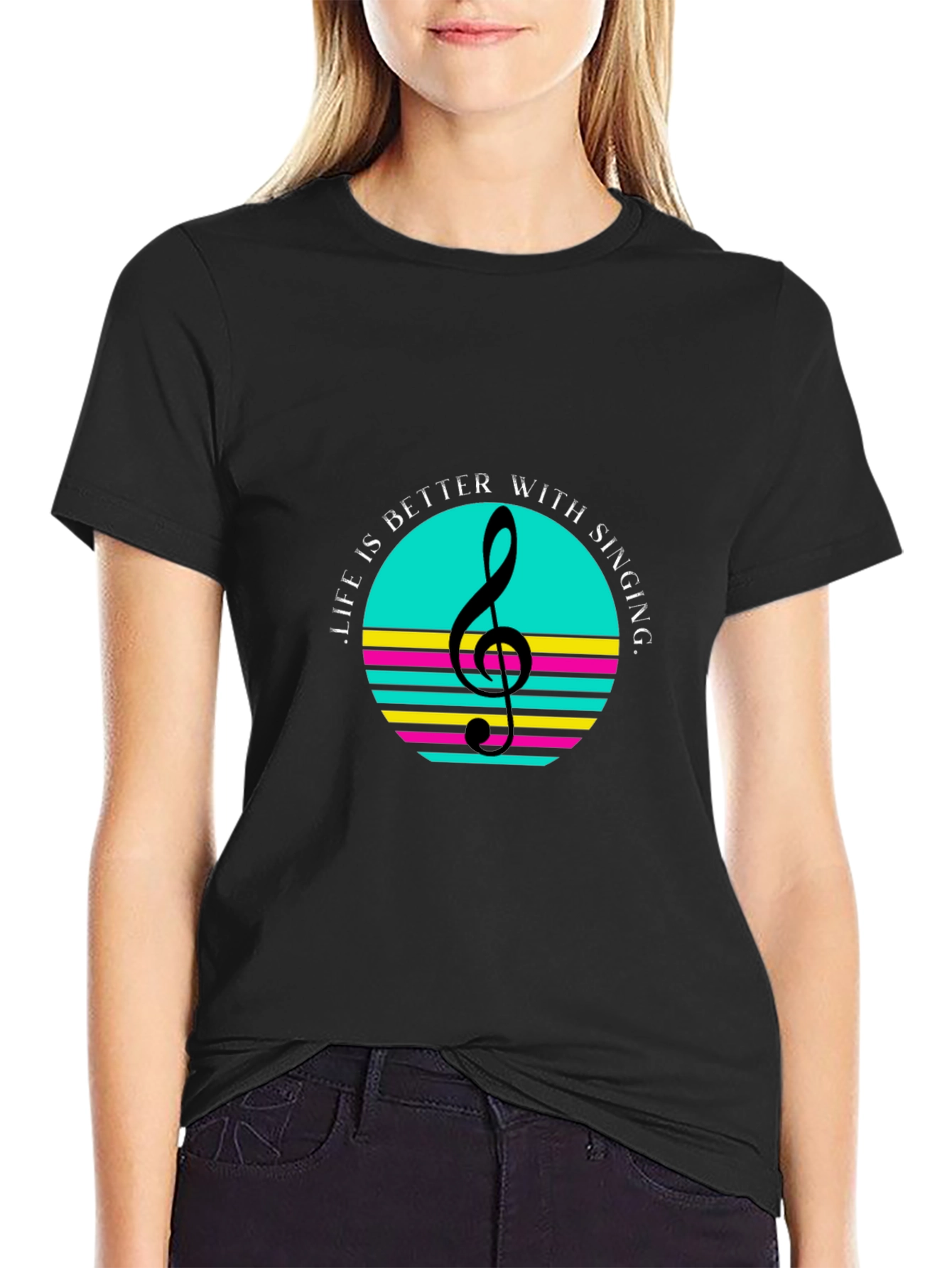 Life is Better With Singing - Stylish Graphic T-Shirt