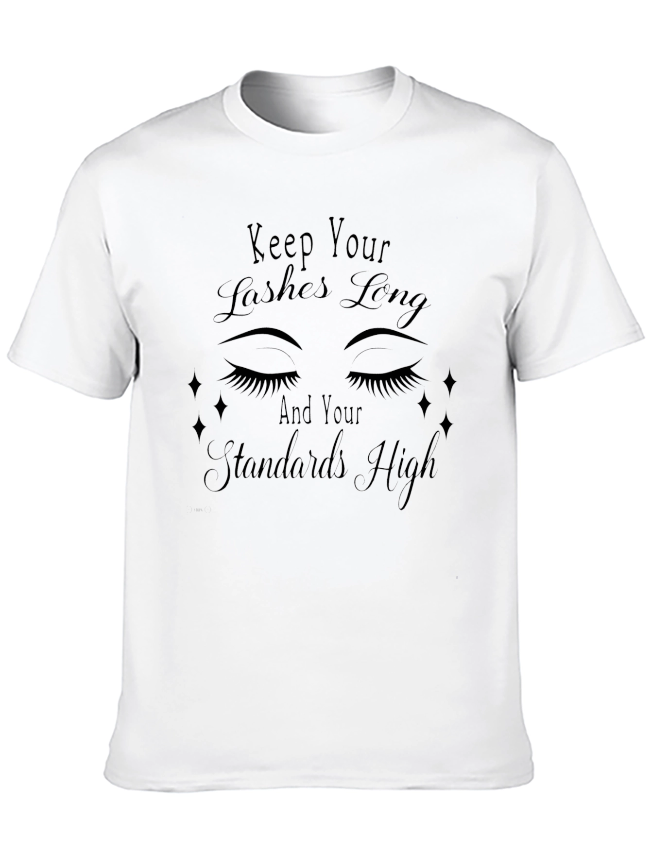 Keep Your Lashes Long T-Shirt