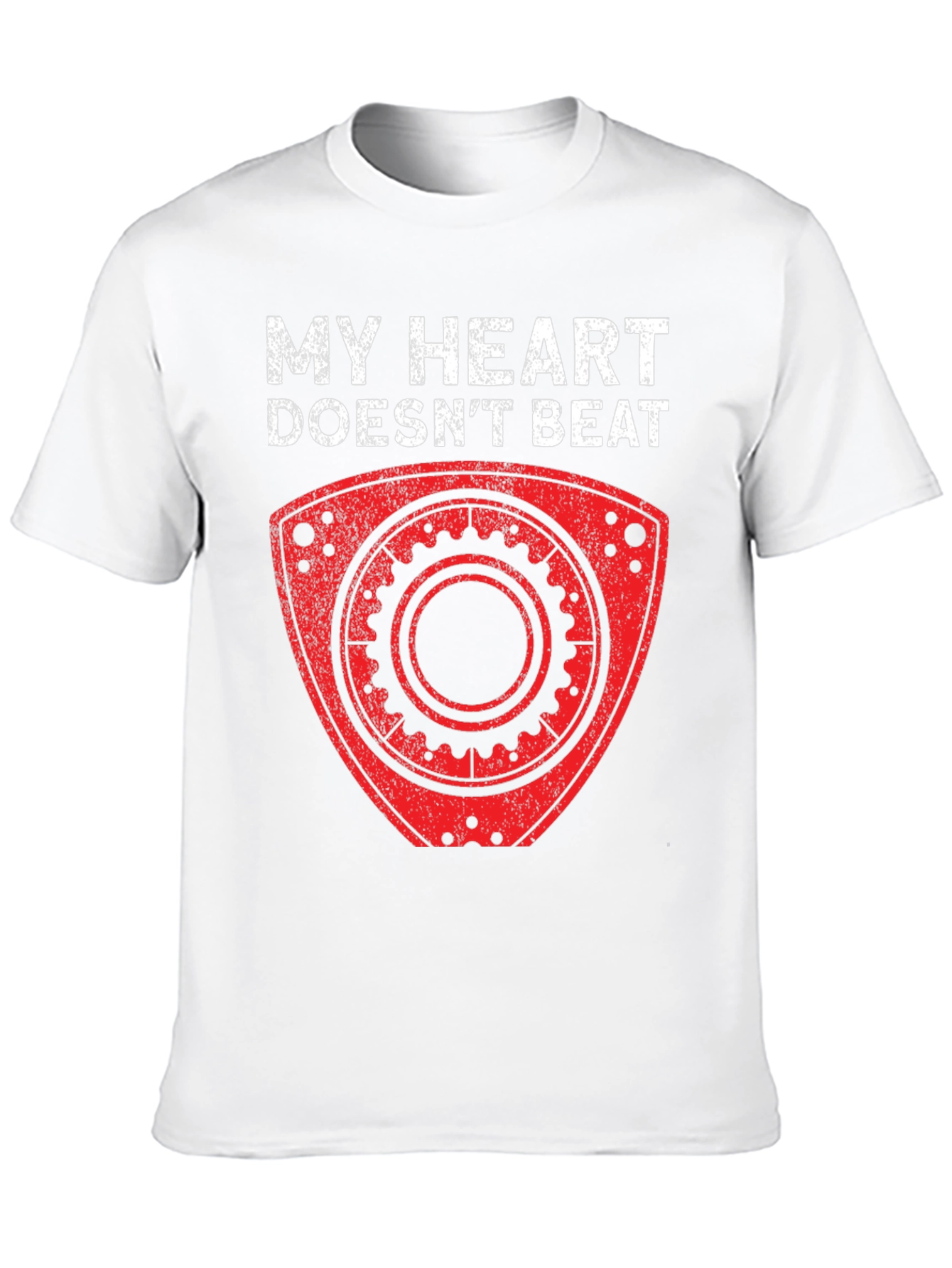 My Heart Doesnt Beat Rotary Engine T-Shirt