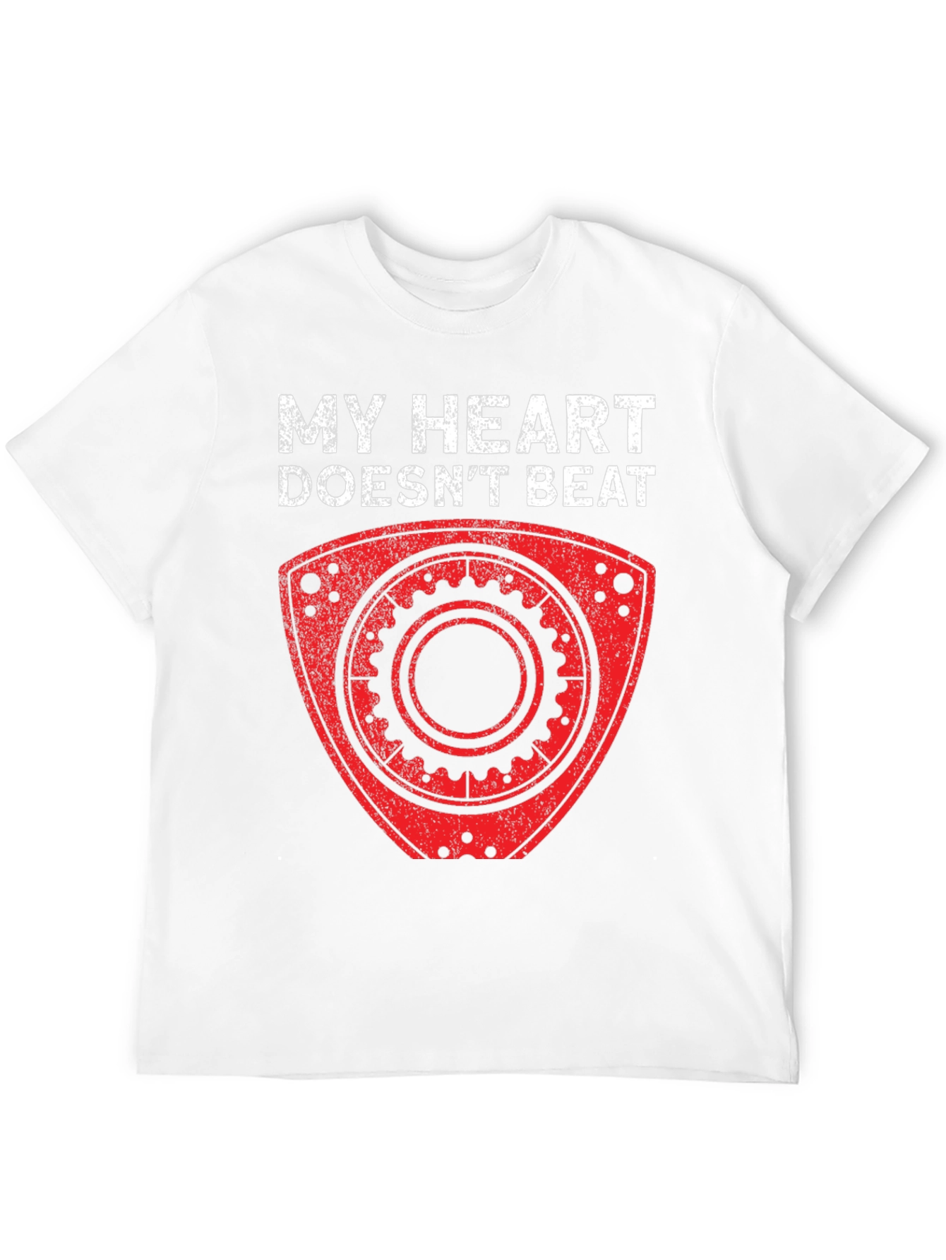 My Heart Doesnt Beat Rotary Engine T-Shirt