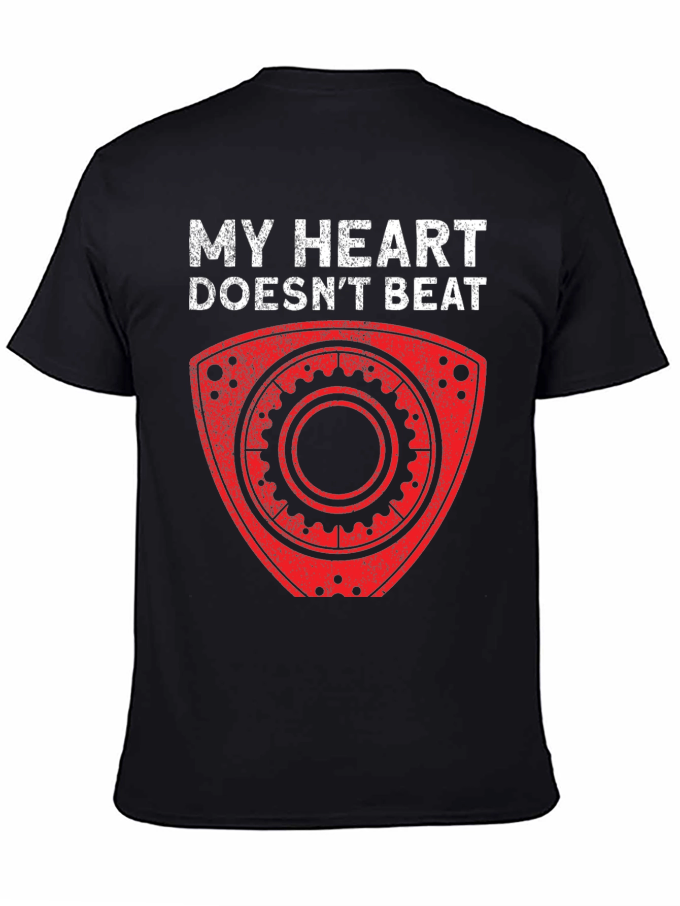 My Heart Doesnt Beat Rotary Engine T-Shirt