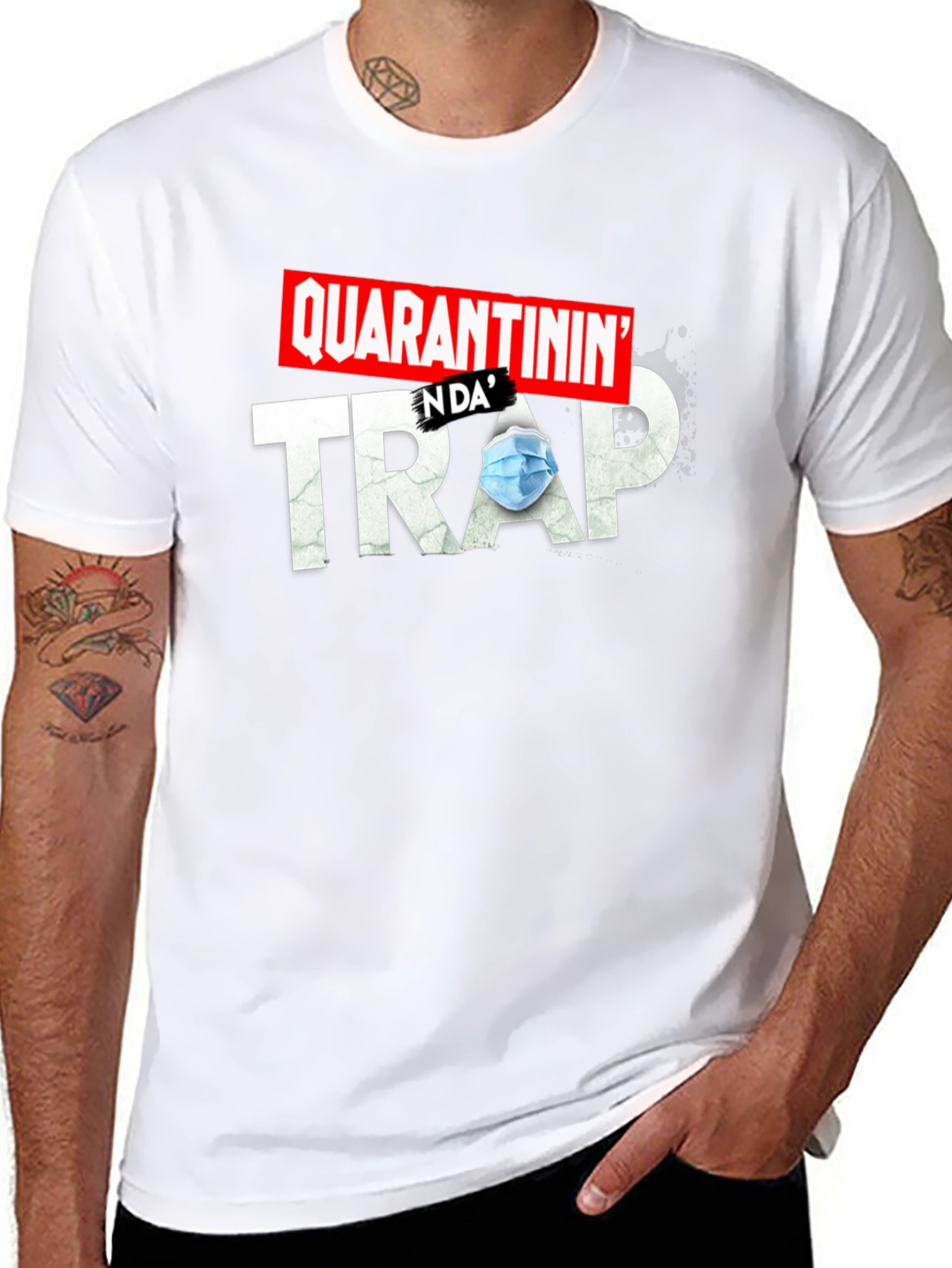 Quarantinin in da Trap T-Shirt