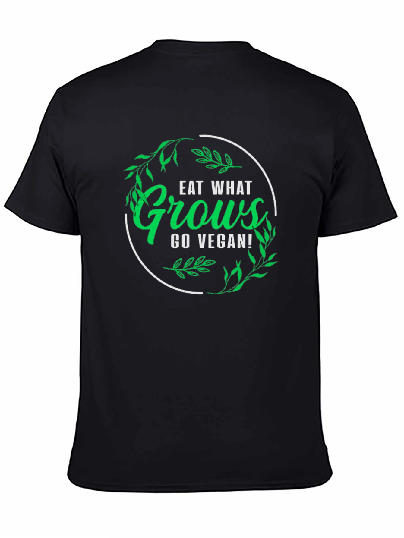 Eat What Grows Go Vegan T-Shirt