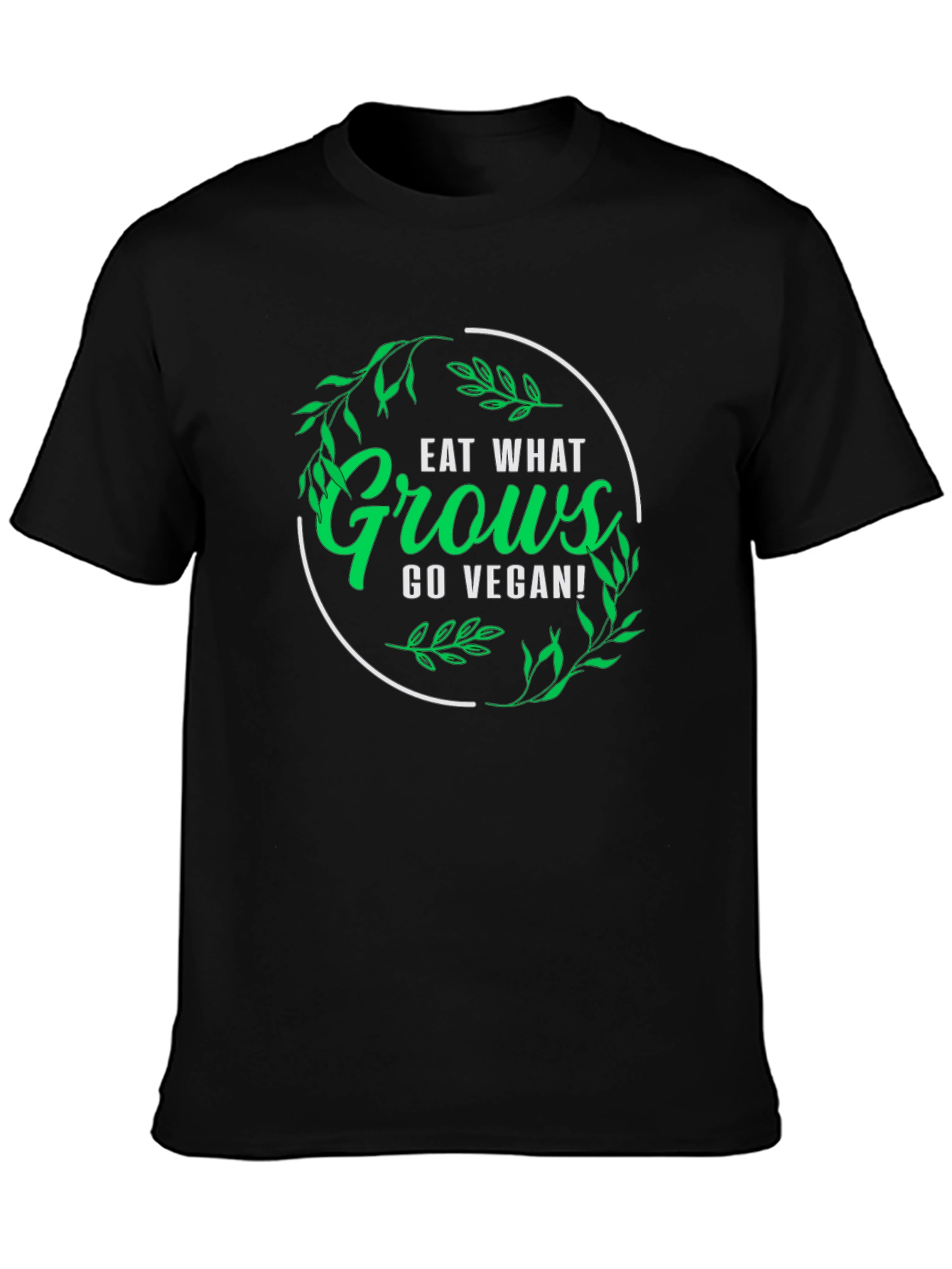 Eat What Grows Go Vegan T-Shirt