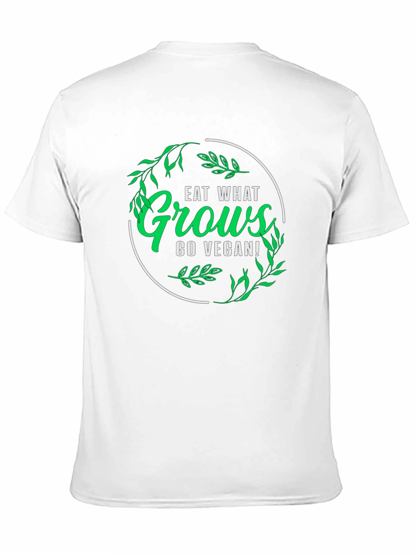 Eat What Grows Go Vegan T-Shirt