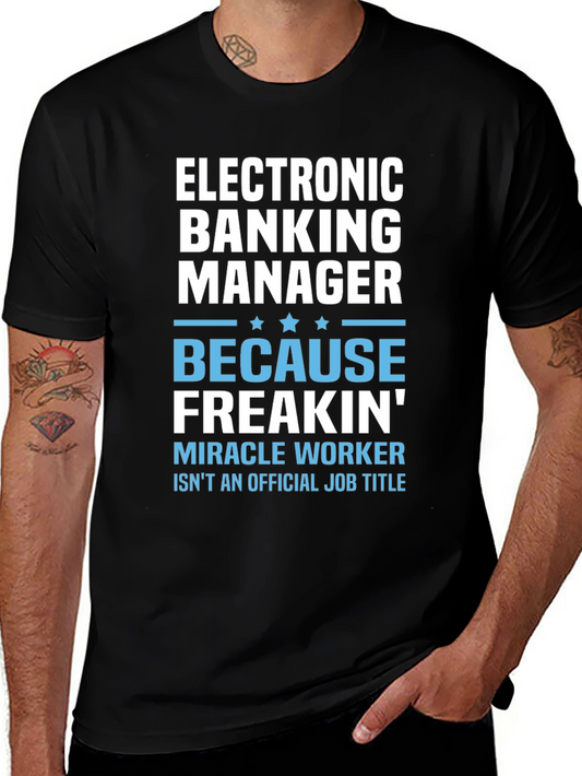 Electronic Banking Manager T-Shirt