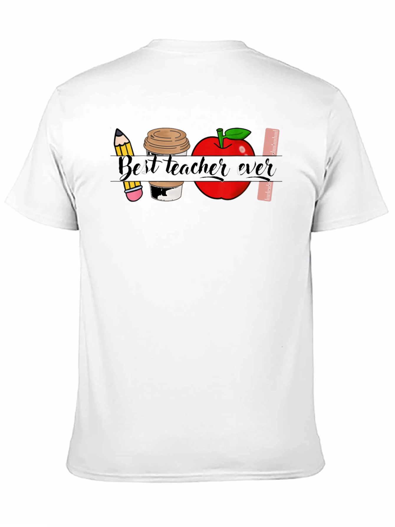 Best Teacher Ever T-Shirt